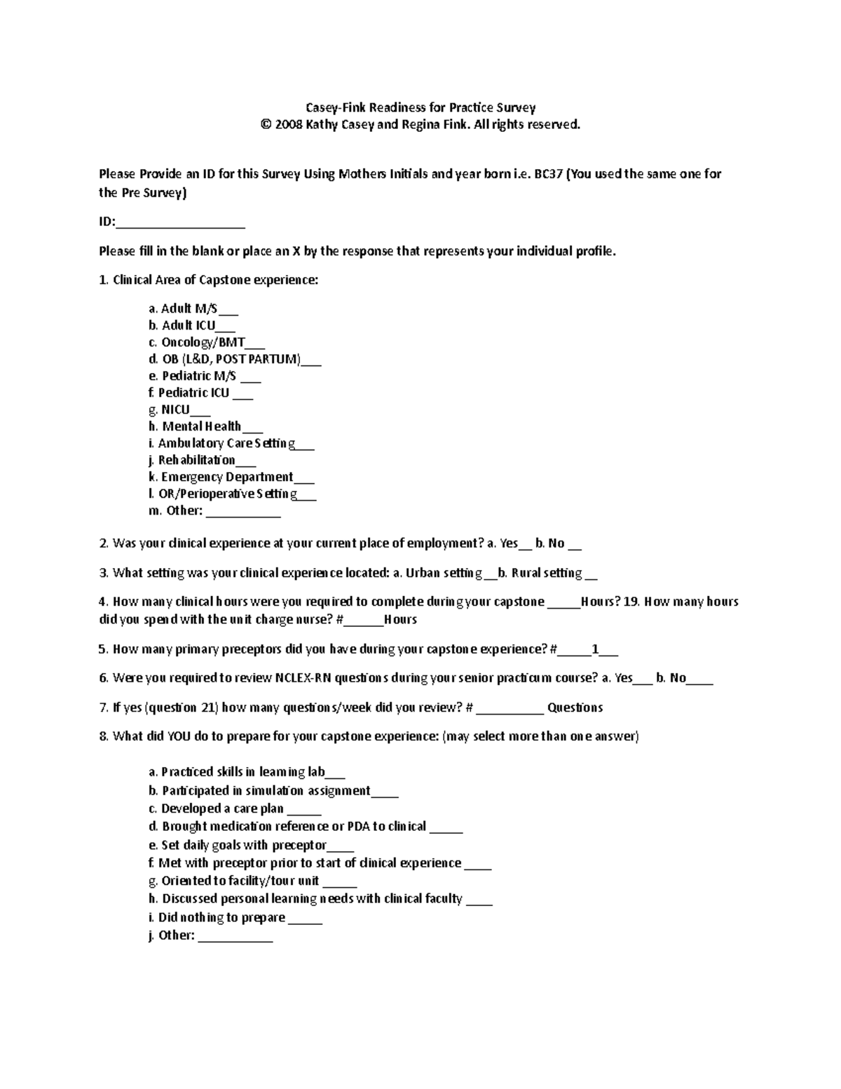 N475 Post Questionnaire CaseyFink Readiness for Practice Survey © 2008 Kathy Casey and Regina