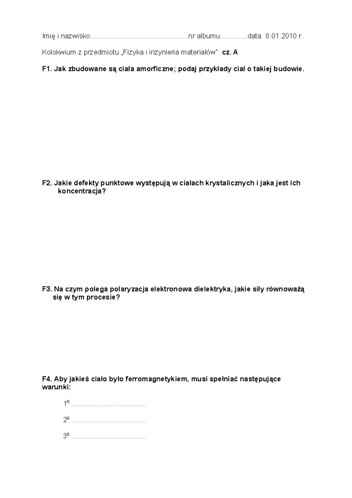 Kolokwium 8 01 10 - Fizyka I Inżynieria Materiałów Laboratoria - Imię I ...