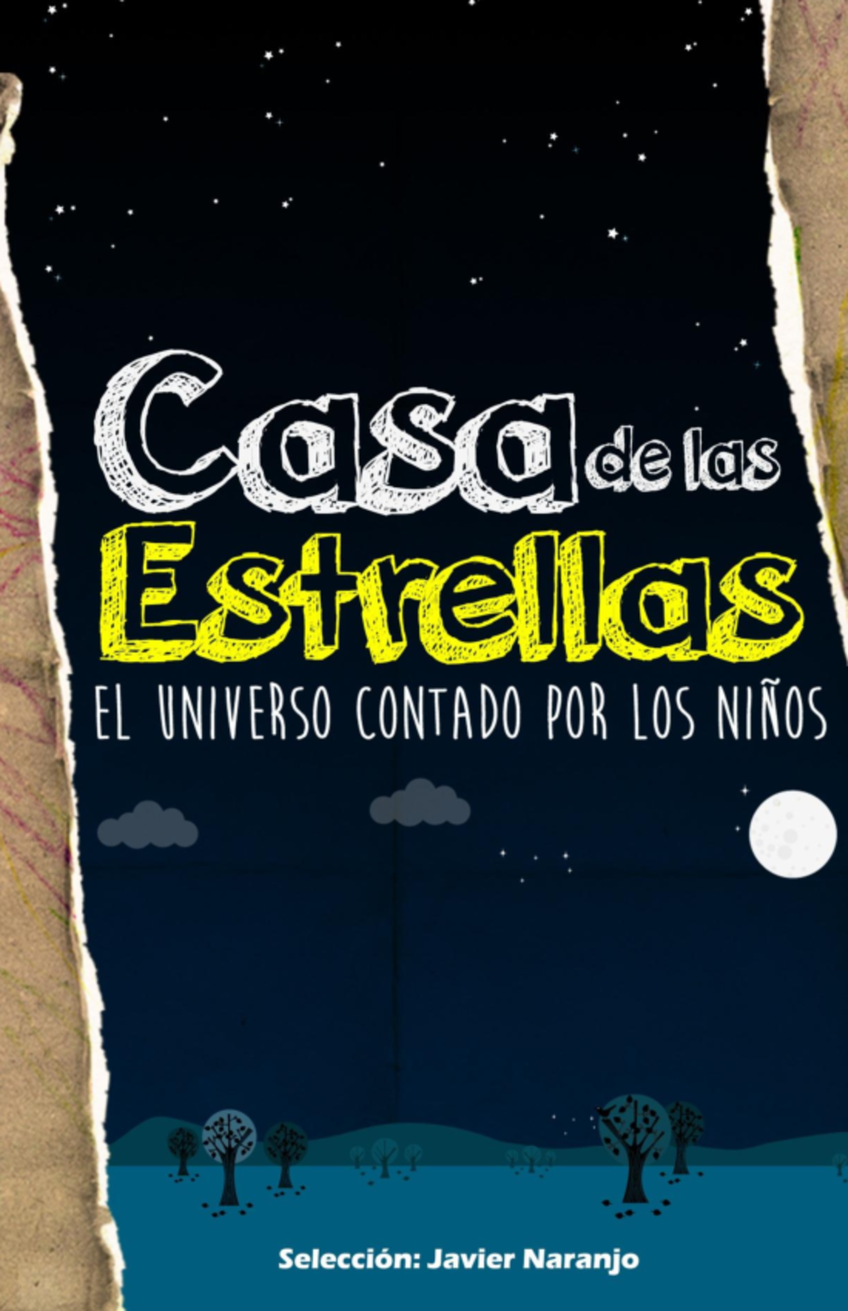 Casa de las estrellas. Javier Naranjo El universo contado Por