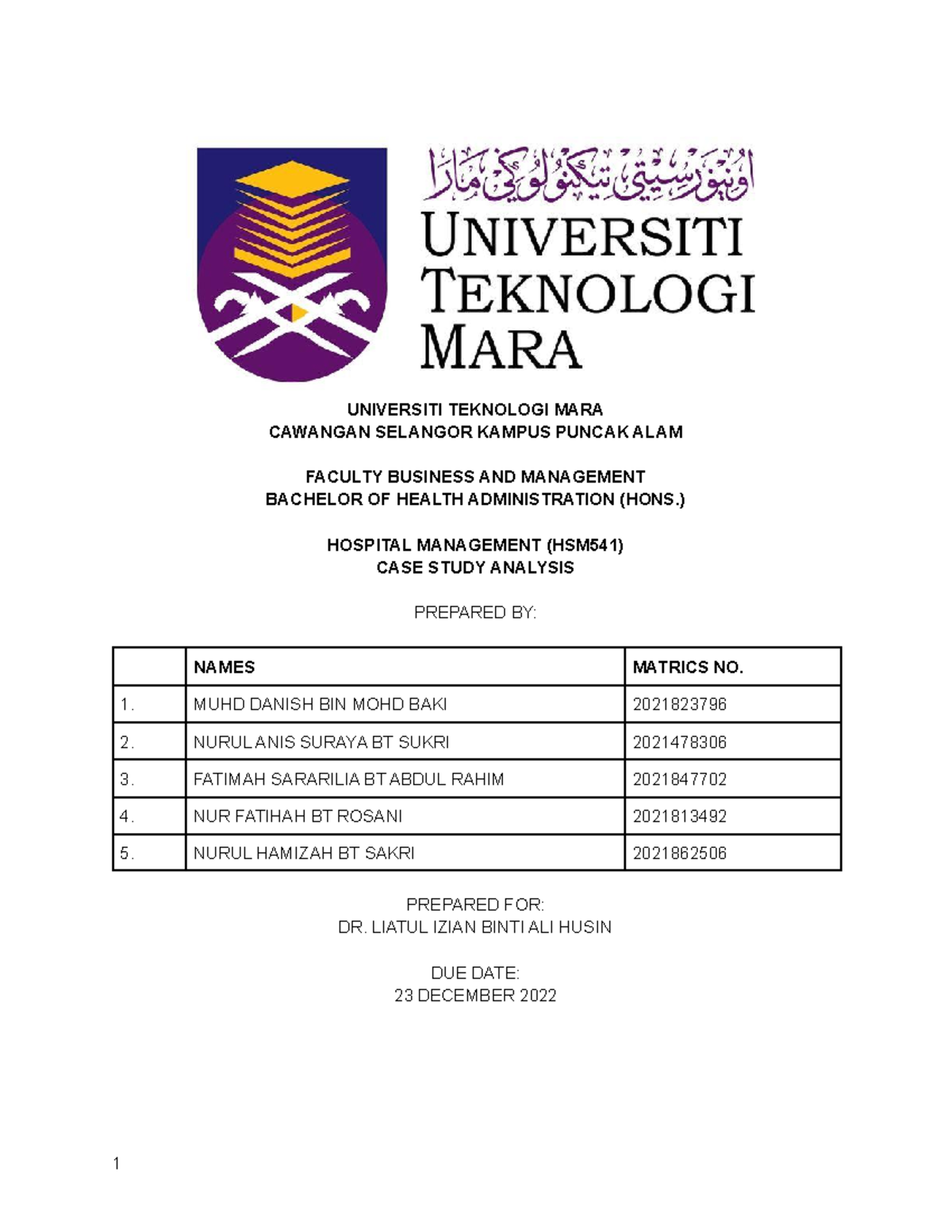 HSM541 CASE Study Final Finalised - UNIVERSITI TEKNOLOGI MARA CAWANGAN ...