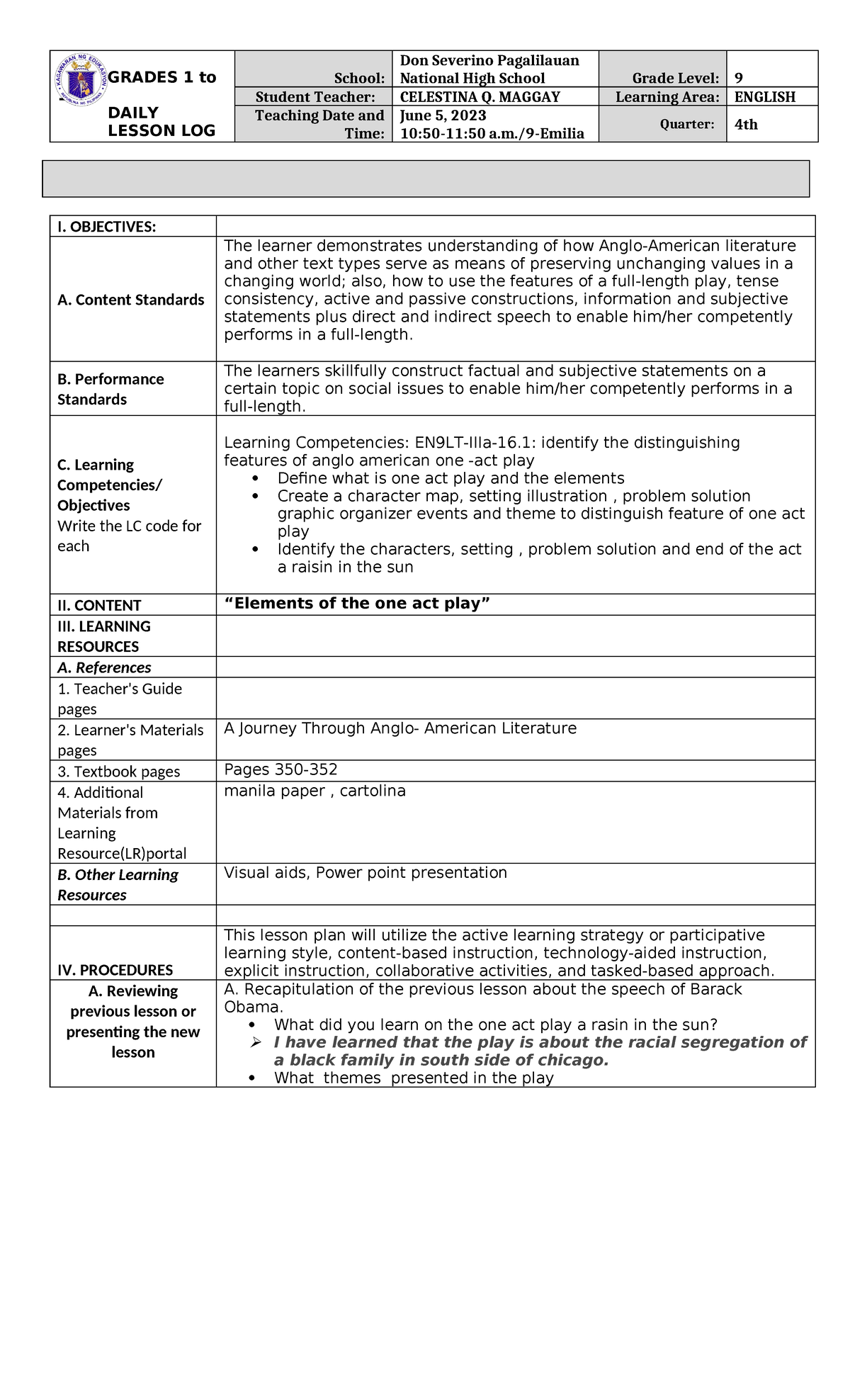 Elements OF THE PLAY - GRADES 1 to 12 DAILY LESSON LOG School: Don ...