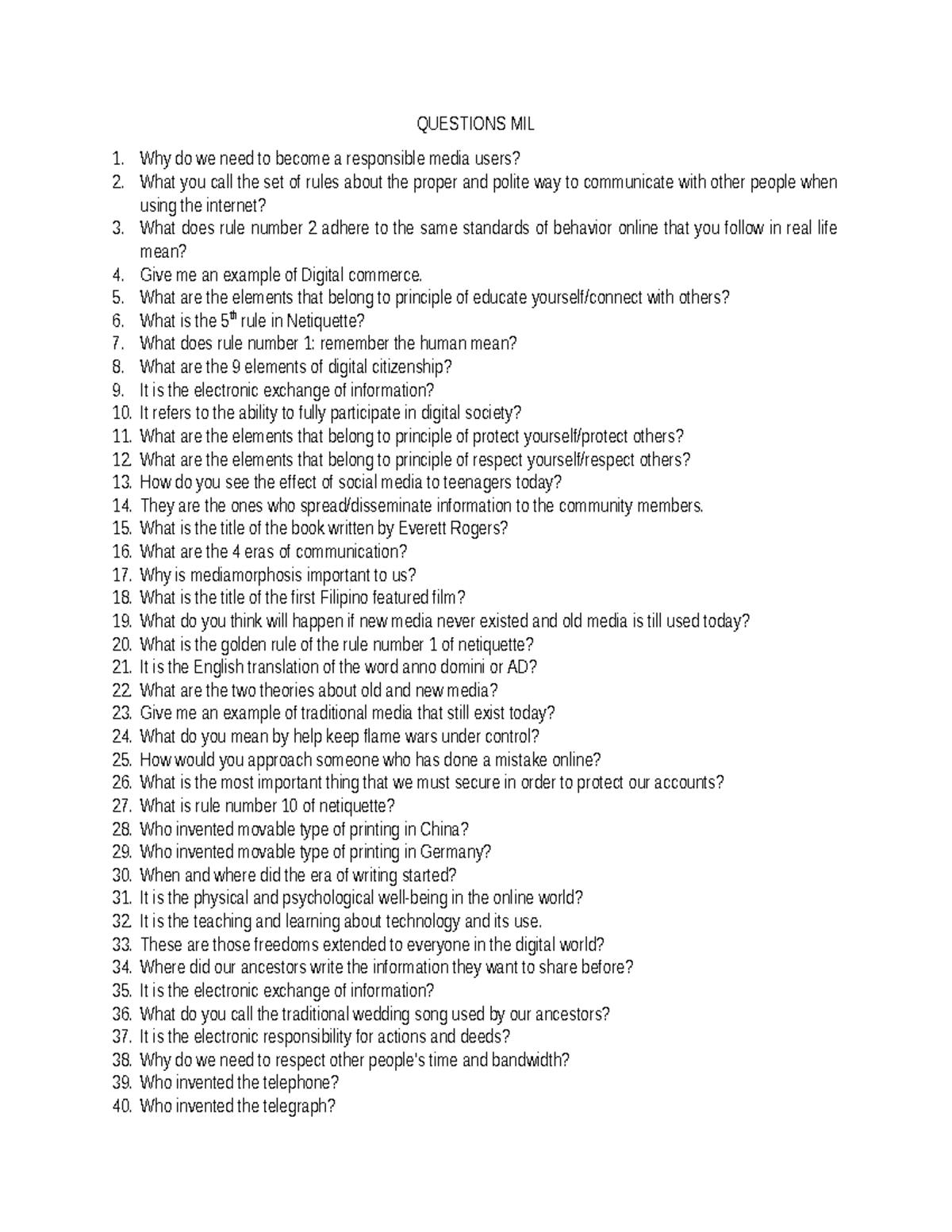 Questions in MIL - QUESTIONS MIL Why do we need to become a responsible ...