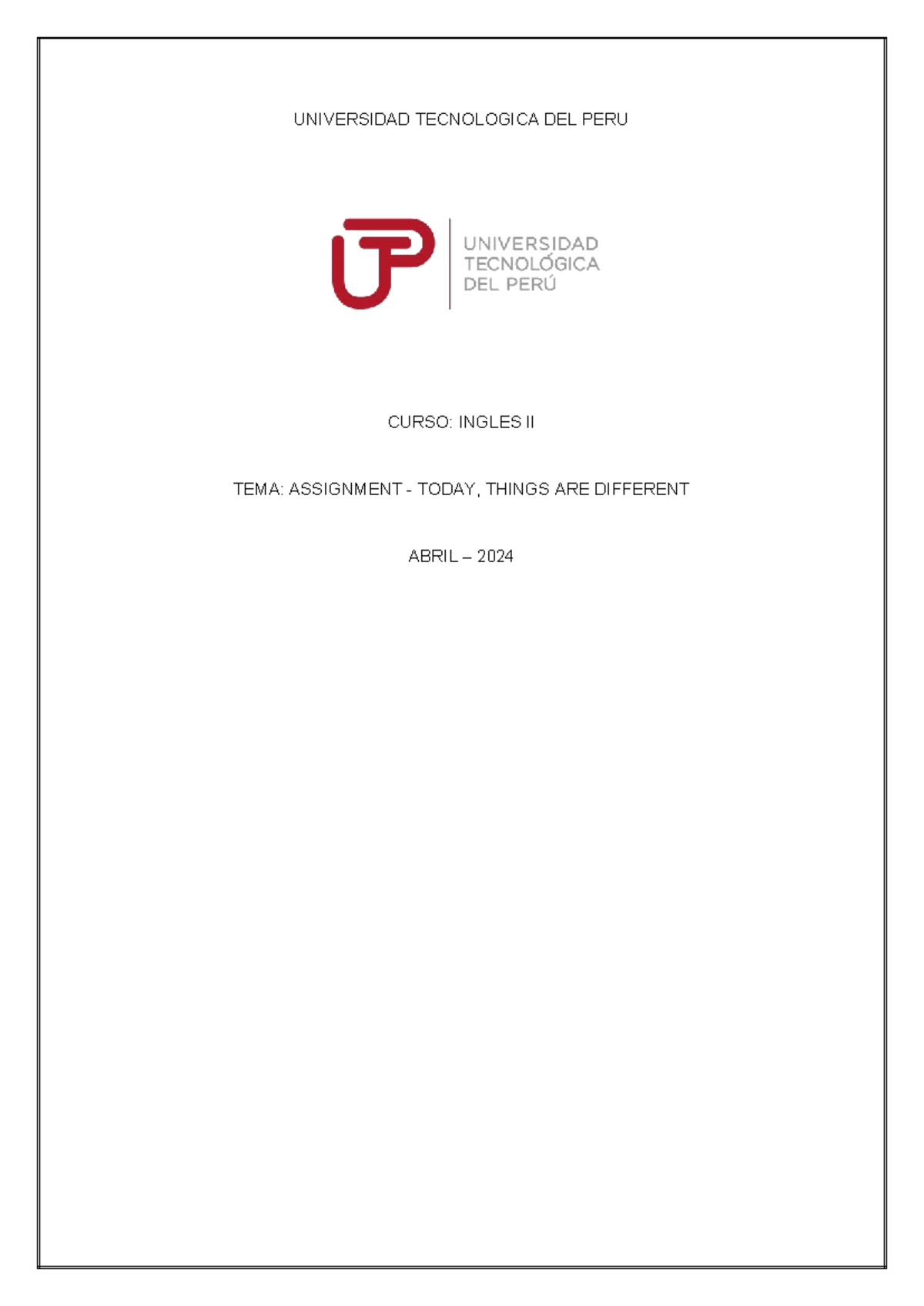 Dialogue Speaking Task - UNIVERSIDAD TECNOLOGICA DEL PERU CURSO: INGLES ...