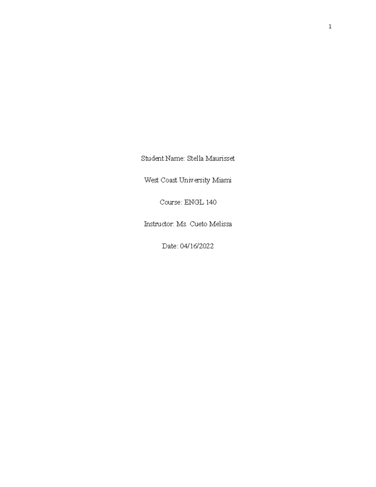 WEEK 2 thesis statement ENGL 140 1 Student Name Stella Maurisset