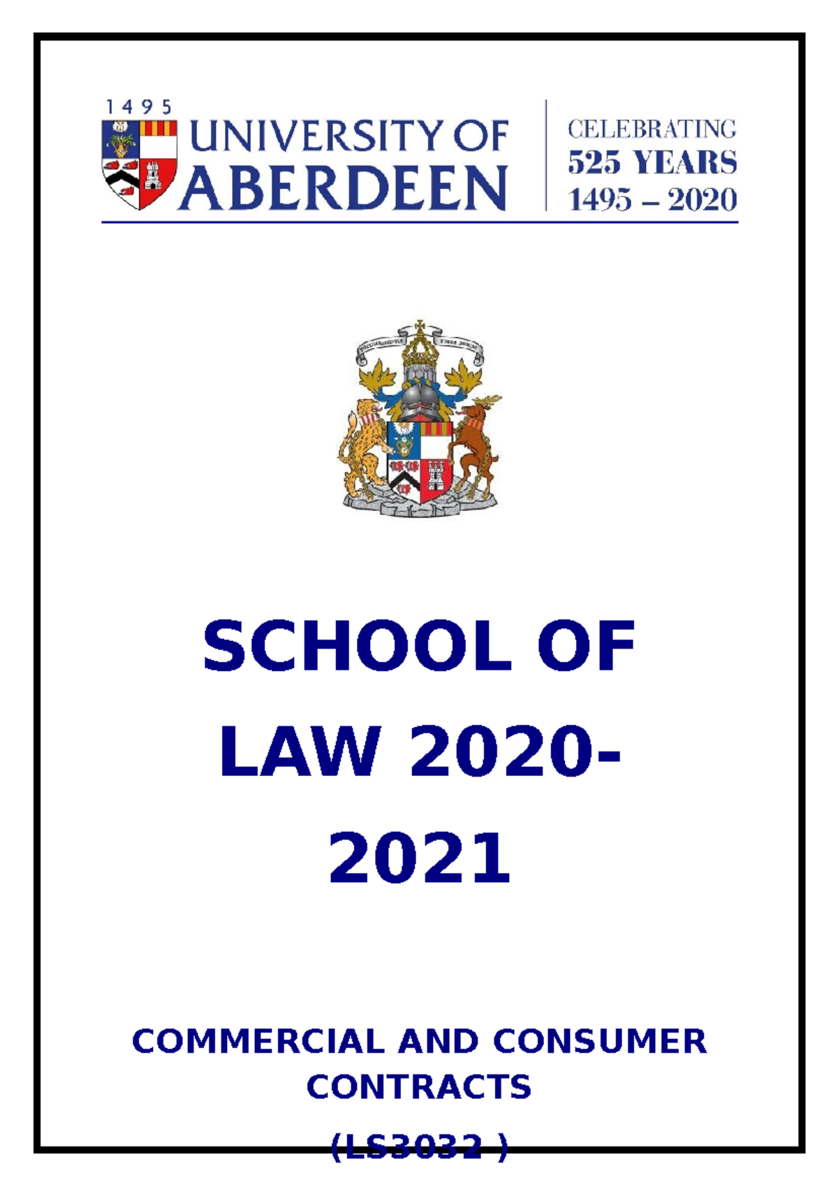 LS3032 Notes - SCHOOL OF LAW 2020- 2021 COMMERCIAL AND CONSUMER ...