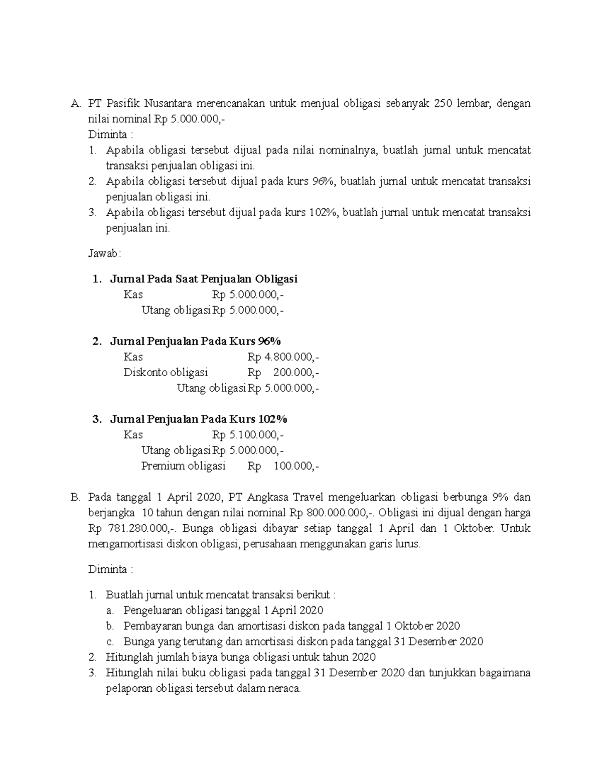 Tugas 26 - A. PT Pasifik Nusantara Merencanakan Untuk Menjual Obligasi ...