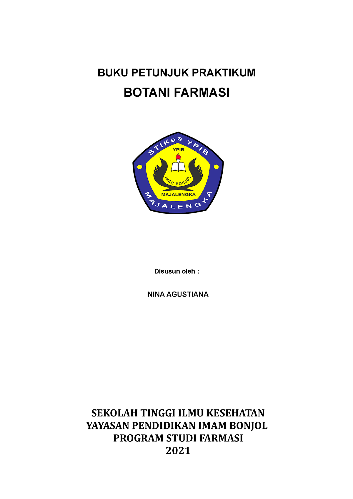 Petunjuk Praktikum Botani Farmasi Nina - BUKU PETUNJUK PRAKTIKUM BOTANI ...