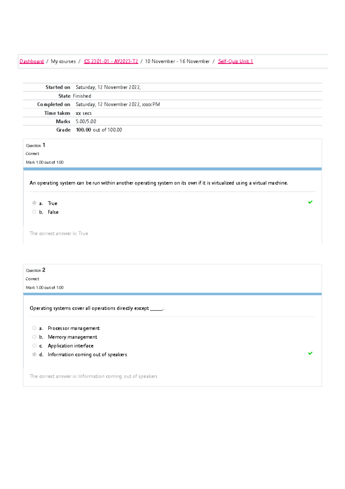 Self-Quiz Unit 1 - QUIZ 1 - Marks 5/5. Grade 100 out of 100. Question 1 ...