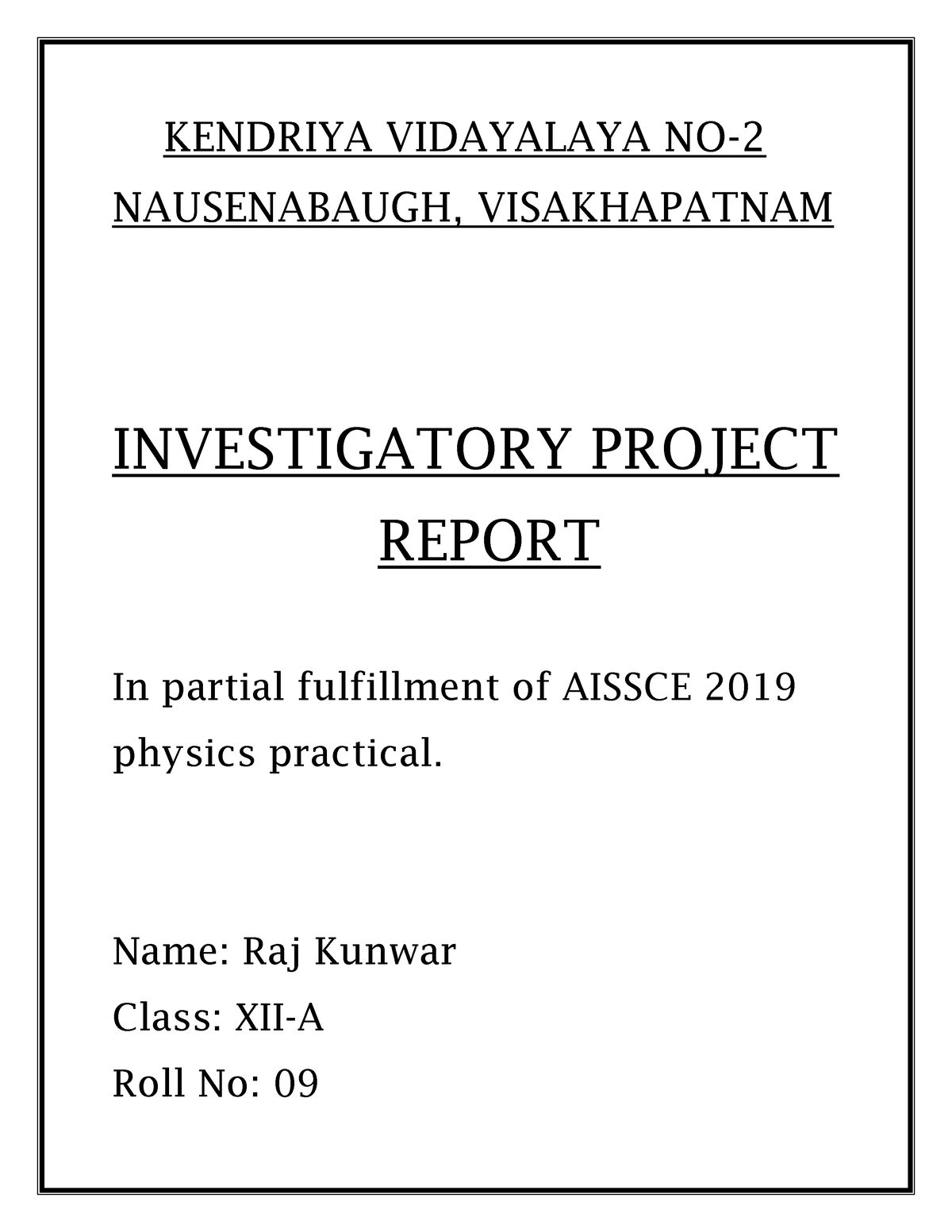 XII Physics Investigatory project To study the factor on which the self ...