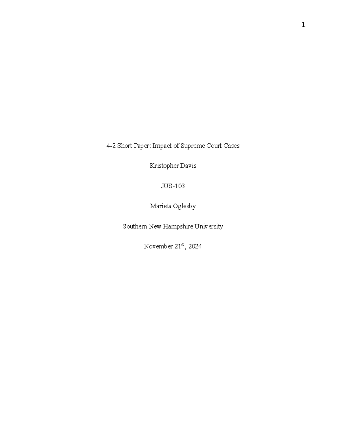 JUS103 4-2 Short Paper Supreme Court - 4-2 Short Paper: Impact of ...