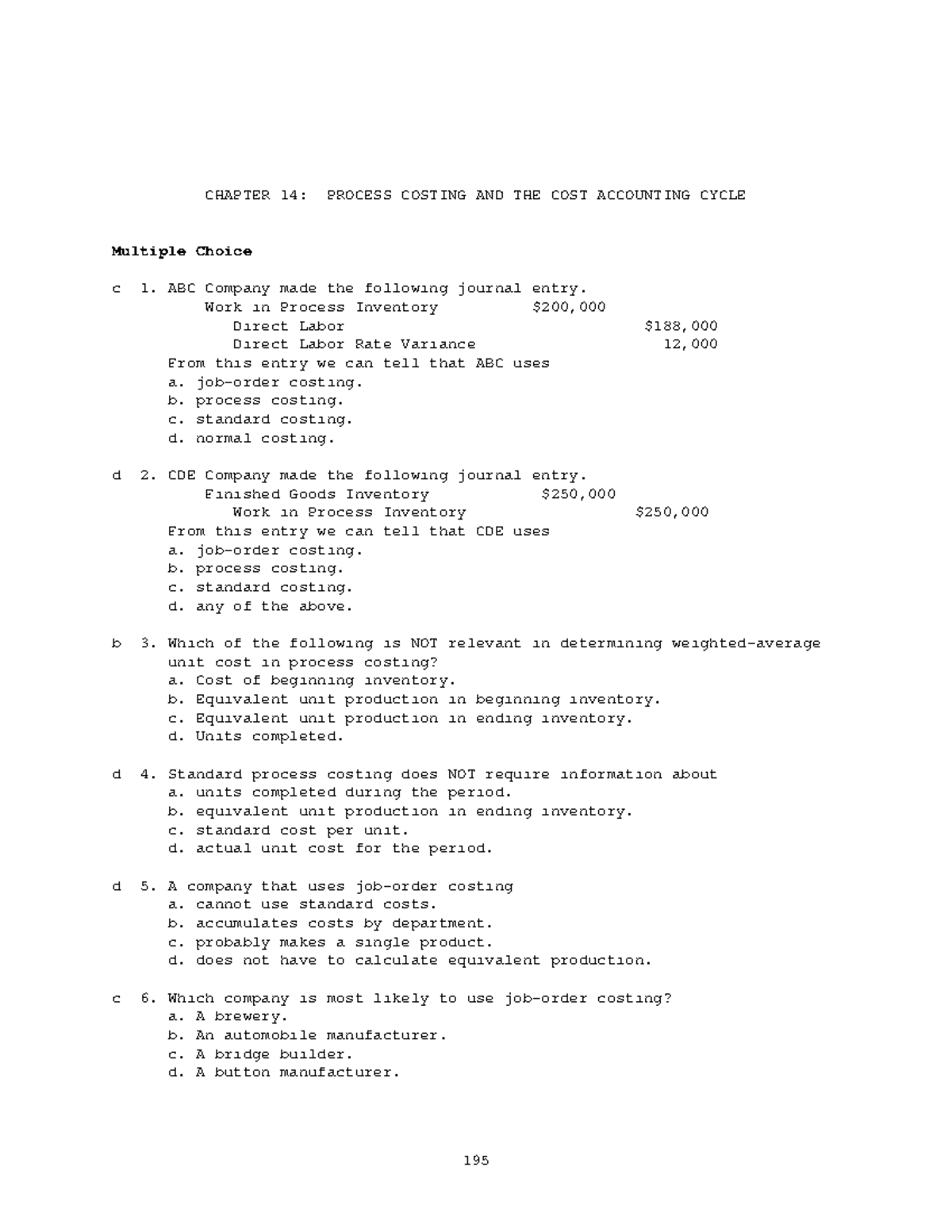 Exam, Questions And Answers - CHAPTER 14: PROCESS COSTING AND THE COST ...