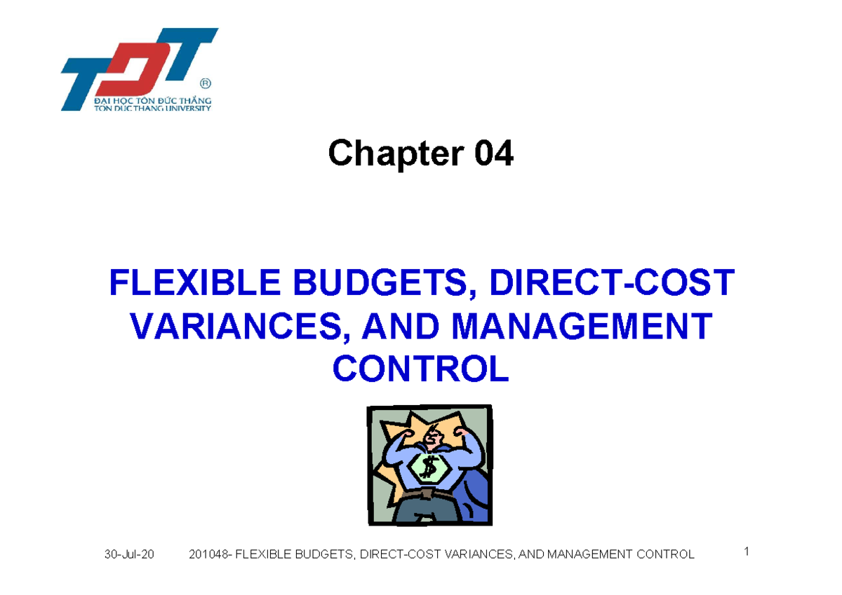 2010 48 Management Accounting Chapter 04 Flexible Budget Direct Cost Variance 201048 FLEXIBLE 2010 48 Management Accounting Chapter 04 Flexible Budget Direct Cost Variance 201048 FLEXIBLE