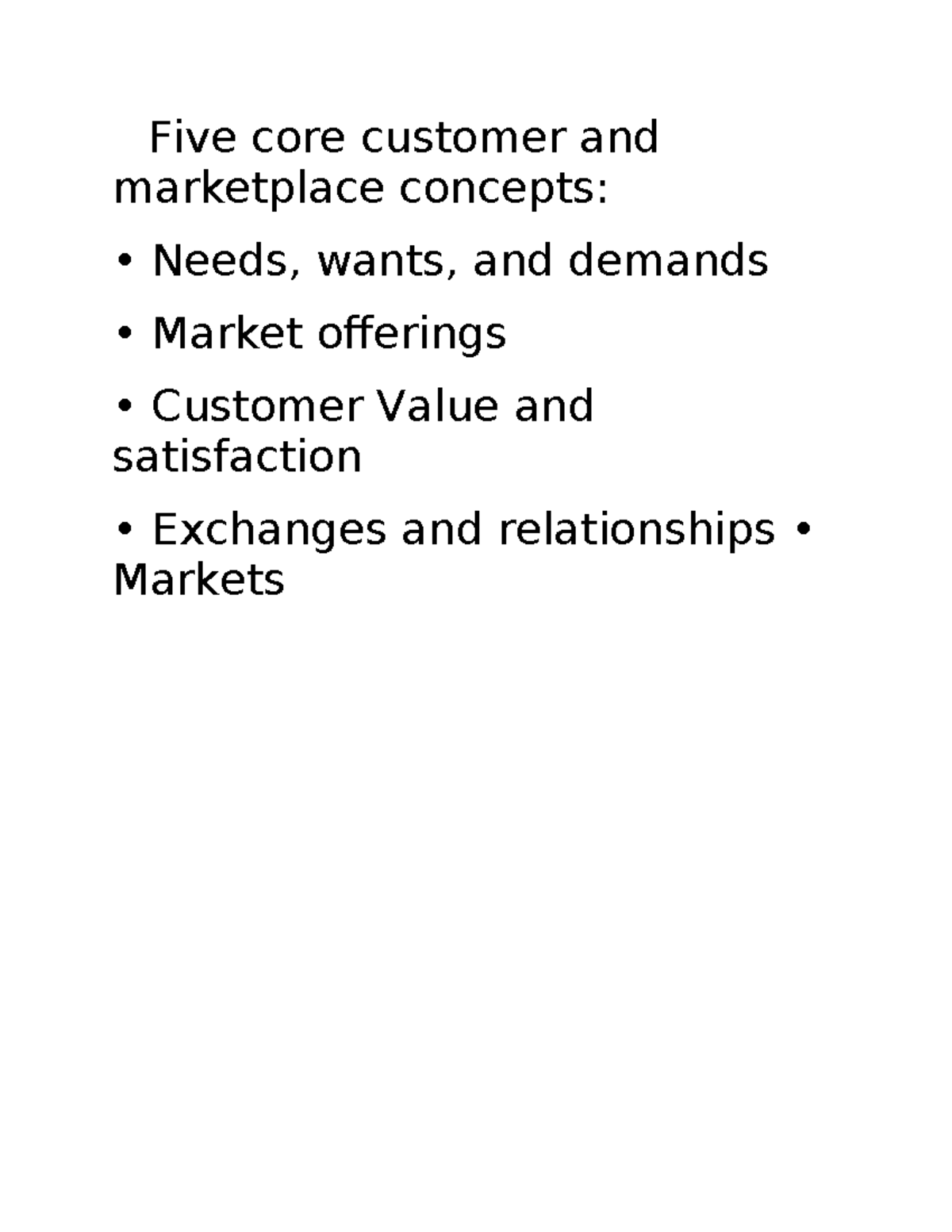 Mark Notes Five Core Customer And Marketplace Concepts Needs Wants And Demands Market