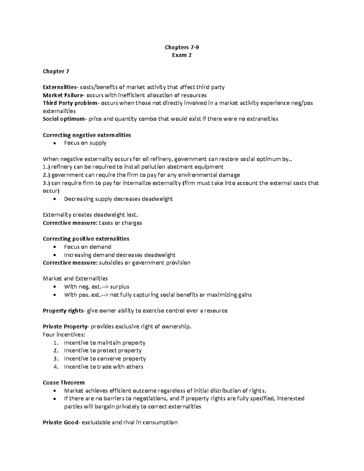 ECON213 Ch Chapters 7 Exam 2 Chapter 7 Externalities costs/benefits