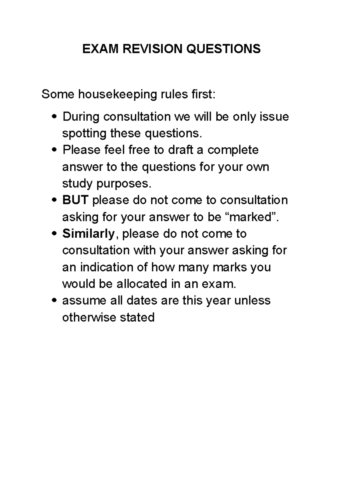 Revision questions EXAM REVISION QUESTIONS Some housekeeping rules