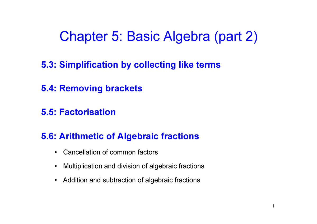 Lecture 5 - Basic Algebra Part 2 - Chapter 5: Basic Algebra (part 2) 5 ...