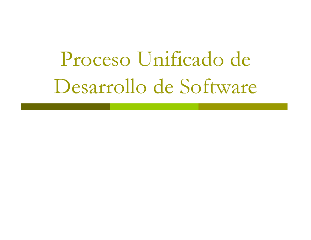 Cap6 Tema PUDS - Proceso Unificado de Desarrollo - Proceso Unificado de ...