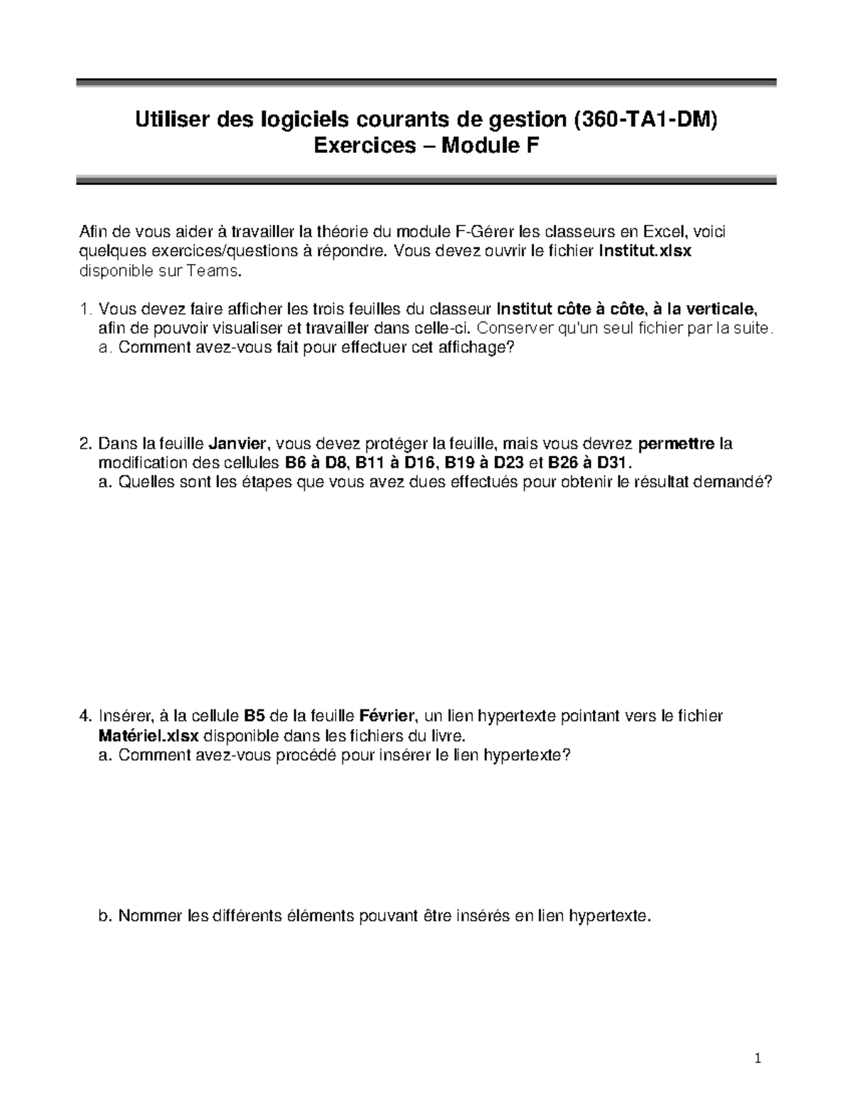 Exercices module F - aide pratique - 1 Utiliser des logiciels courants ...