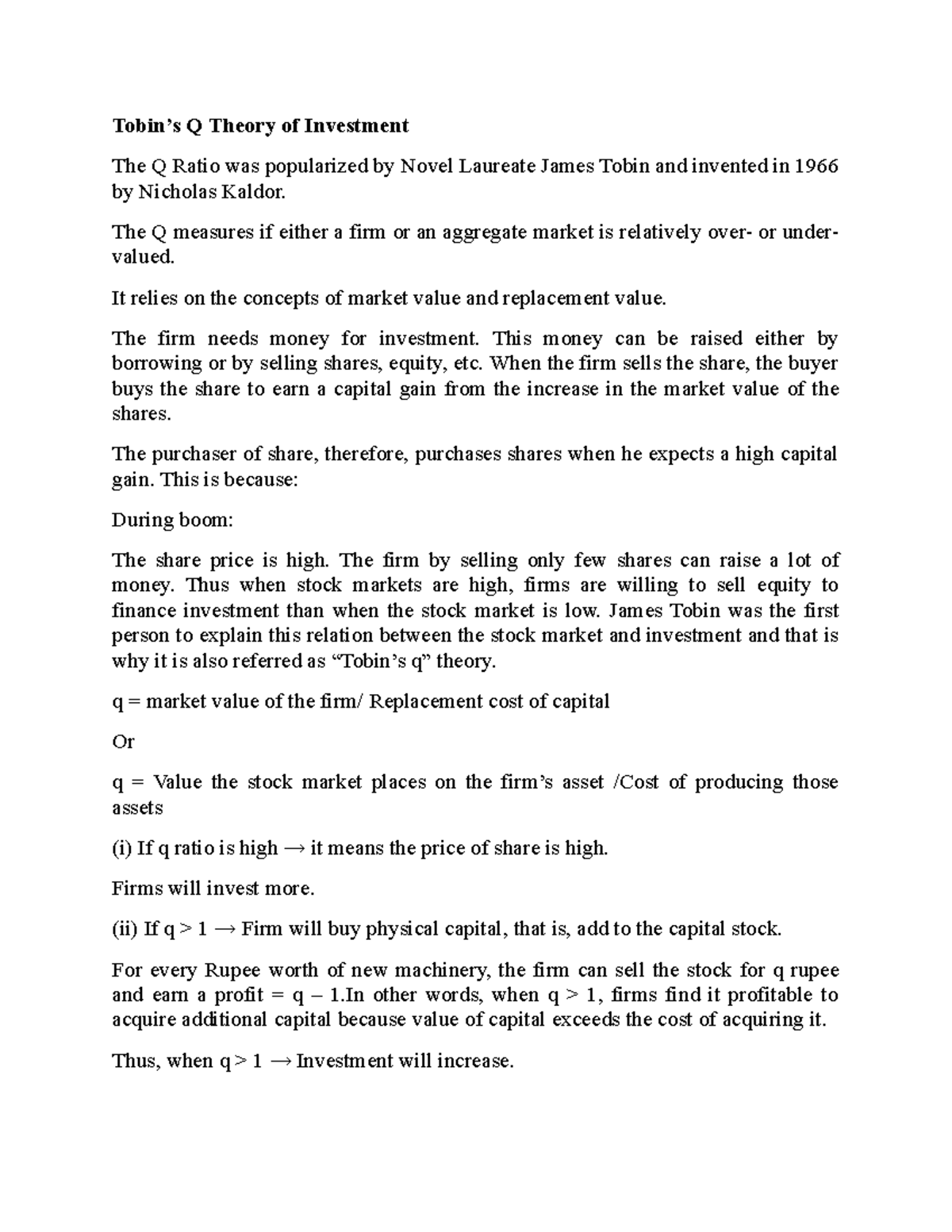 Tobins q theory Tobin’s Q Theory of Investment The Q Ratio was popularized by Novel Laureate