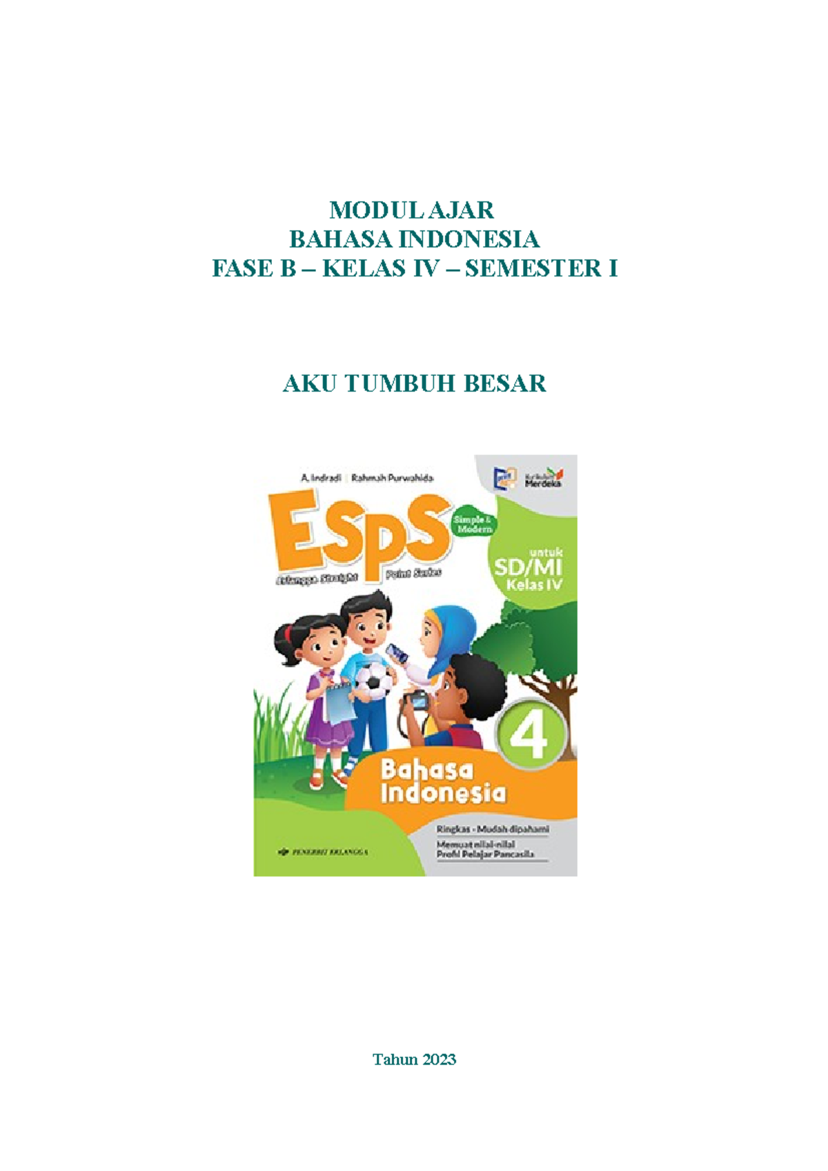 Copy Of 1. Modul AJAR (MA)-1-ESPS B. Indonesia Kelas 4 - MODUL AJAR ...