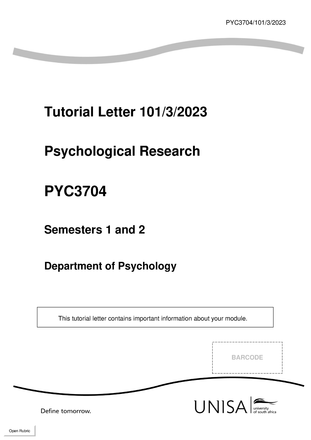 101 2023 3 B - Tutorial Letter 101 For PYC3704 Psychological Research ...