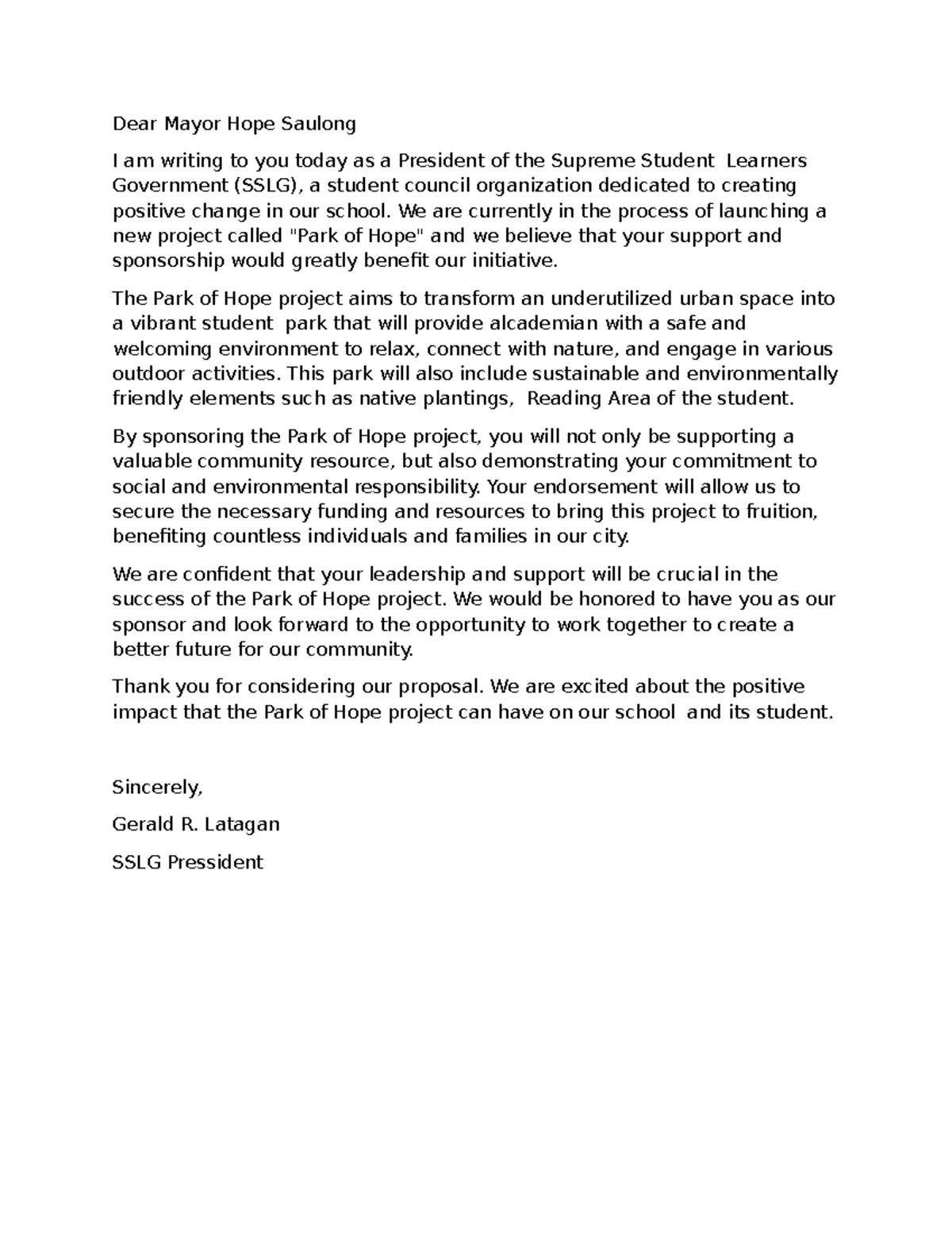 Project proposal - we have - Dear Mayor Hope Saulong I am writing to ...