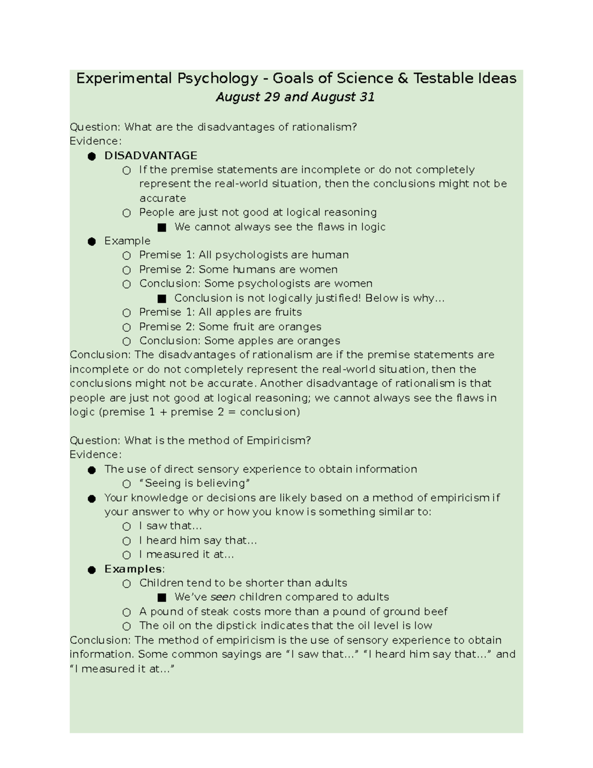 Experimental Psychology Goals of Science .. Premise 1 All apples