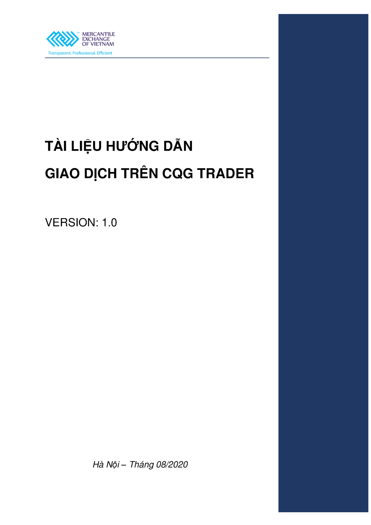 Hướng dẫn giao dịch CQG Trader - TÀI LIỆU HƯỚNG DẪN GIAO DỊCH TRÊN CQG ...