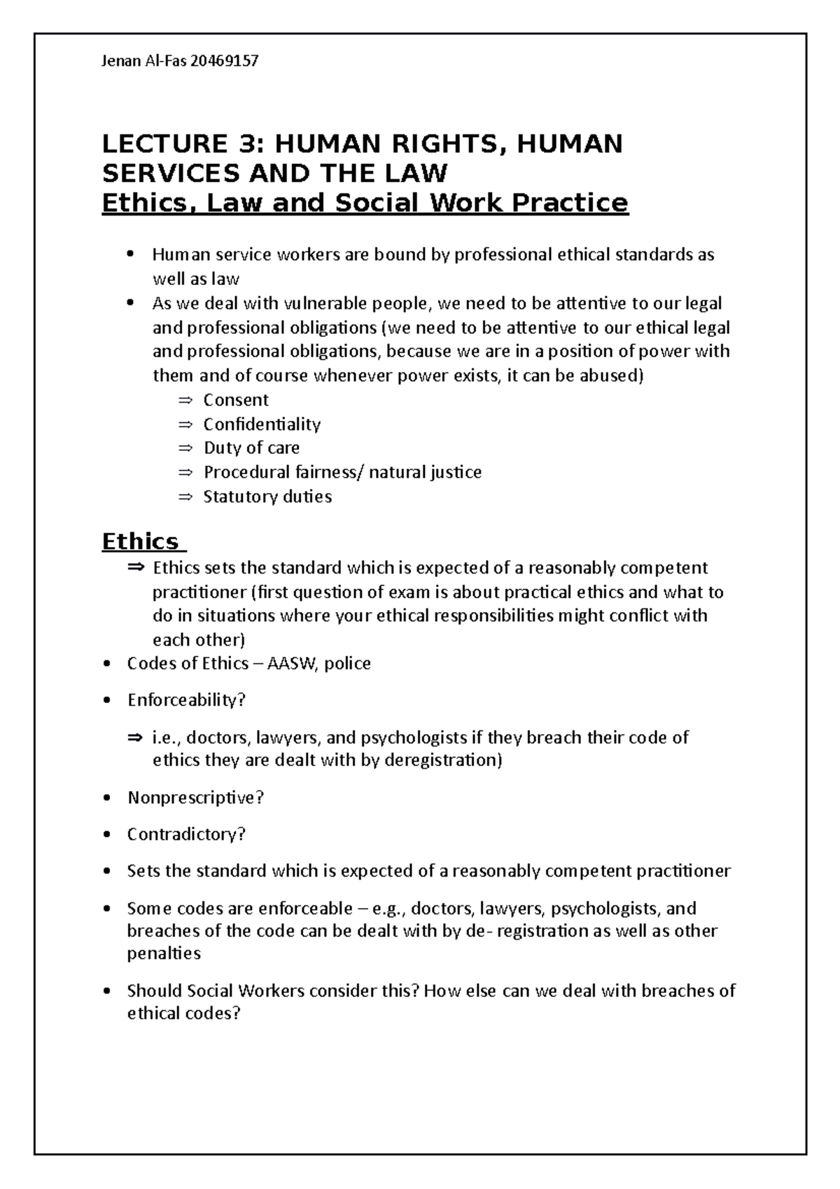 Lecture 3 - LECTURE 3: HUMAN RIGHTS, HUMAN SERVICES AND THE LAW Ethics ...