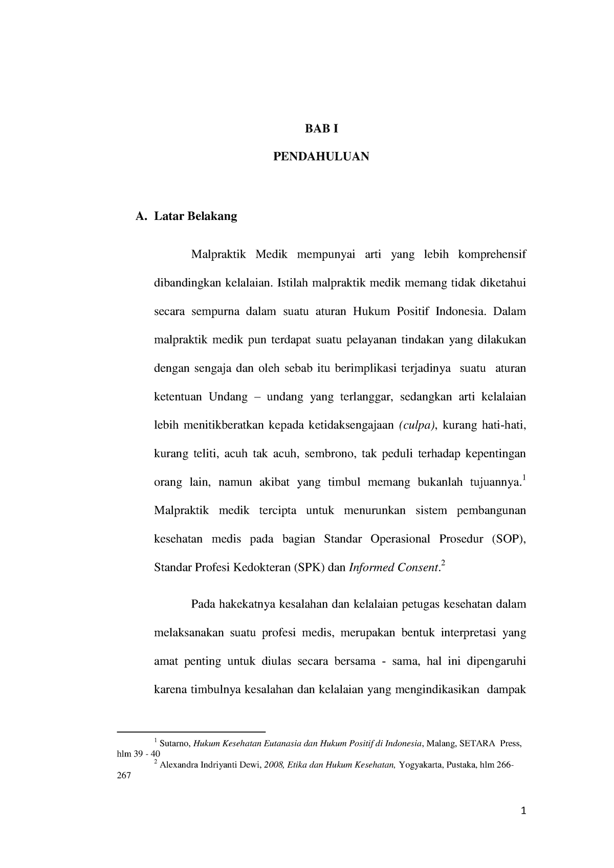 4. BAB 1 Malpraktik Medik - BAB I PENDAHULUAN A. Latar Belakang ...