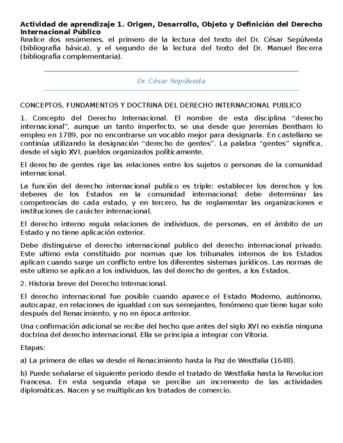 Unidad 1 Origen, Desarrollo, Objeto y Definición del Derecho Internacional Público Actividad