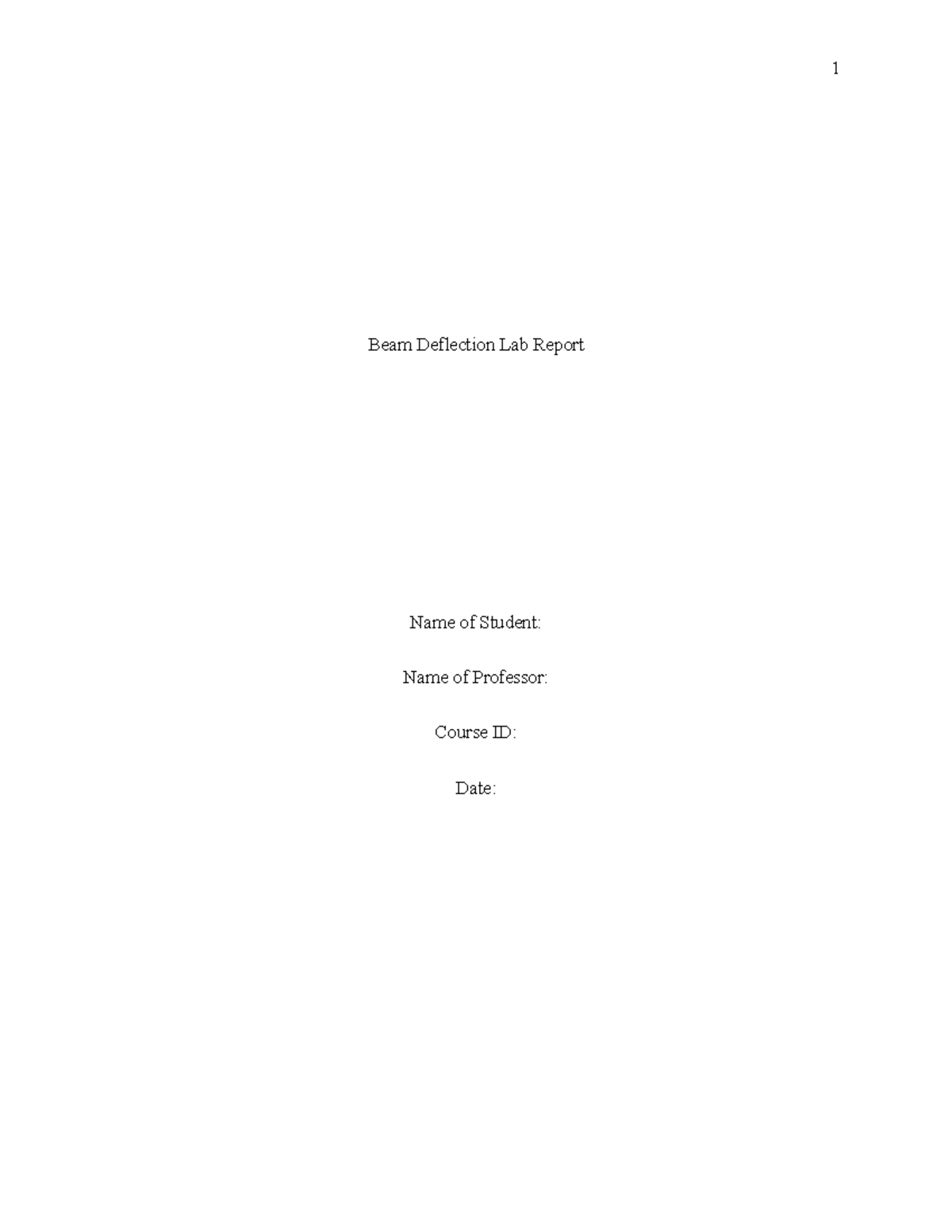 ACE - 9008 - Beam Deflection Lab Report Name of Student: Name of ...
