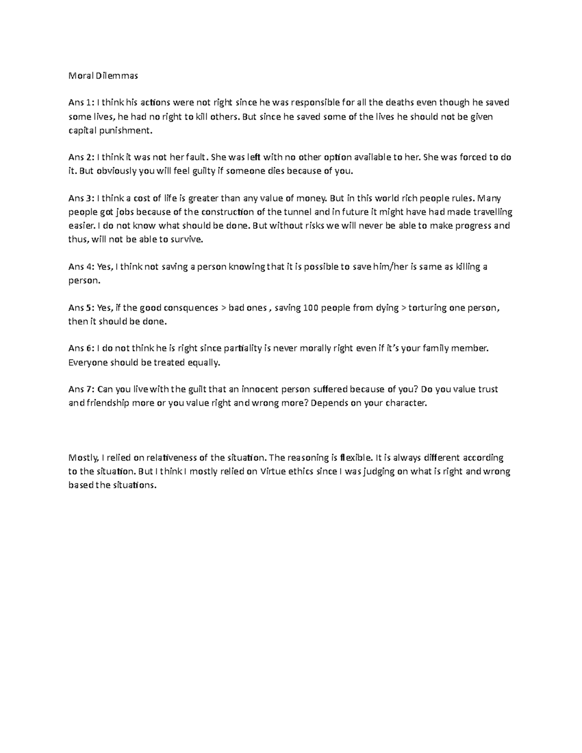 Moral dilemmas - Miriam Byrd - Moral Dilemmas Ans 1: I think his ...