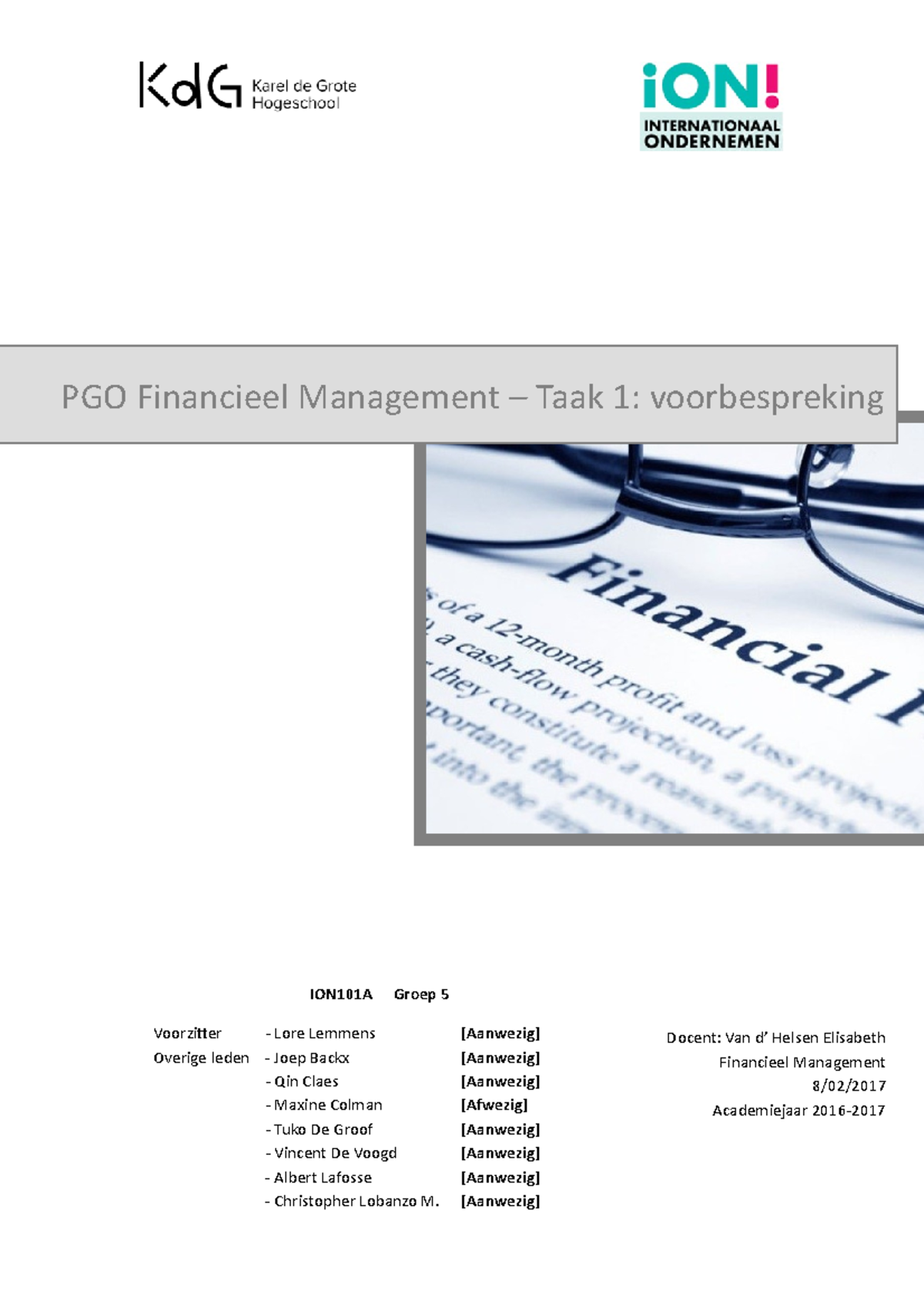 PGOFinancieelManagement.taak1 ION101A Groep 5 Voorzitter Lore