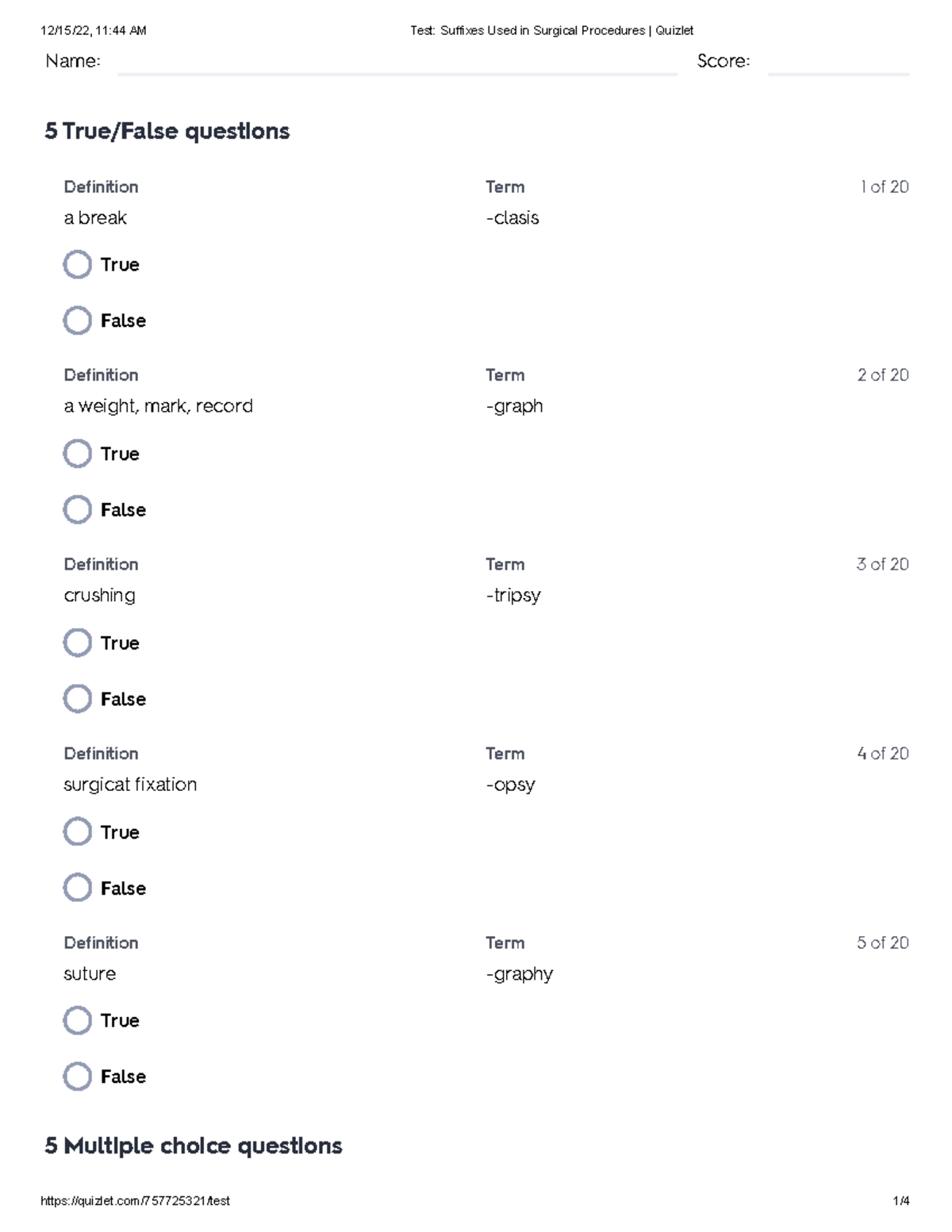 Test Suffixes Used in Surgical Procedures Quizlet Name Score 5 True