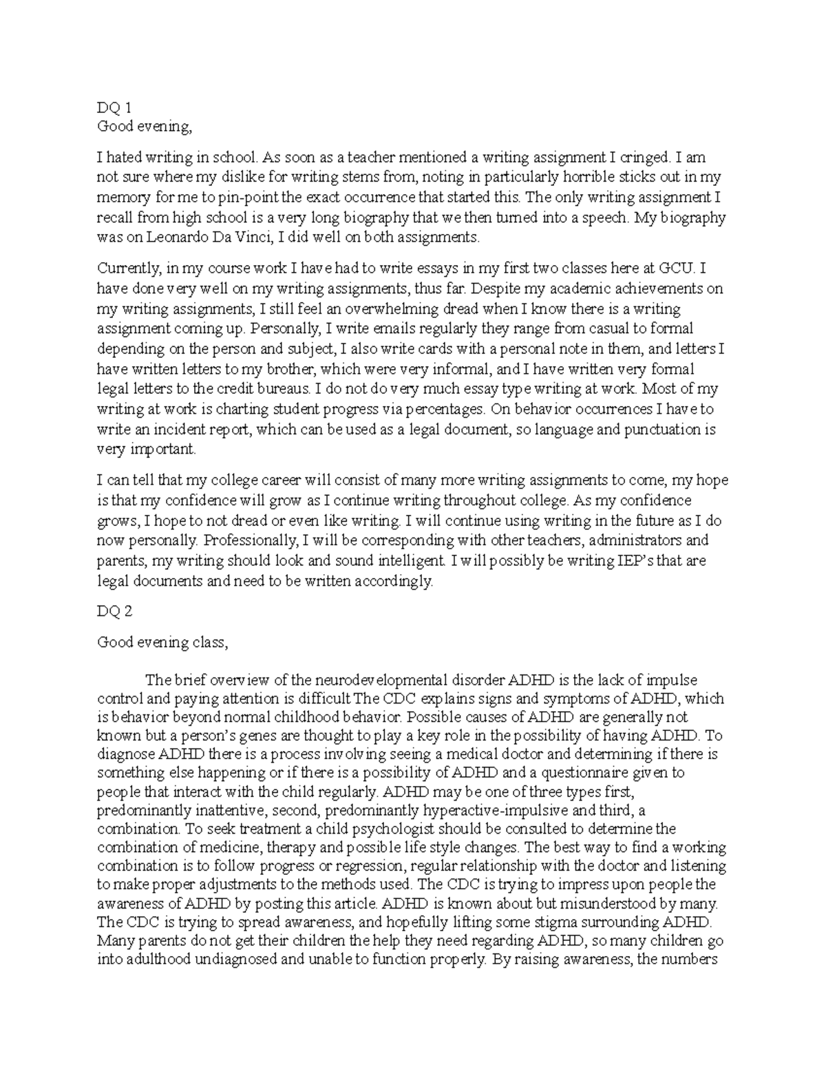 DQ week 1 - Discussion questions 1 and 2 for week 1. - DQ 1 Good ...
