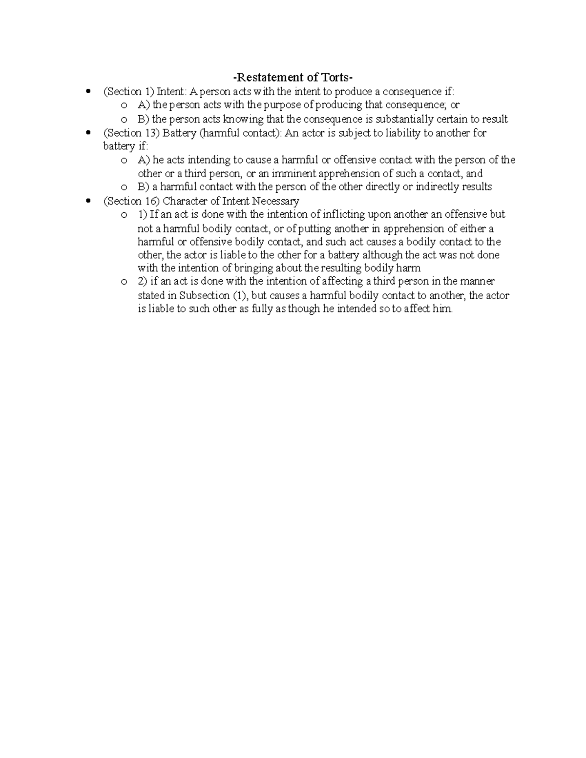 Restatement of Torts Restatement of Torts (Section 1) Intent A