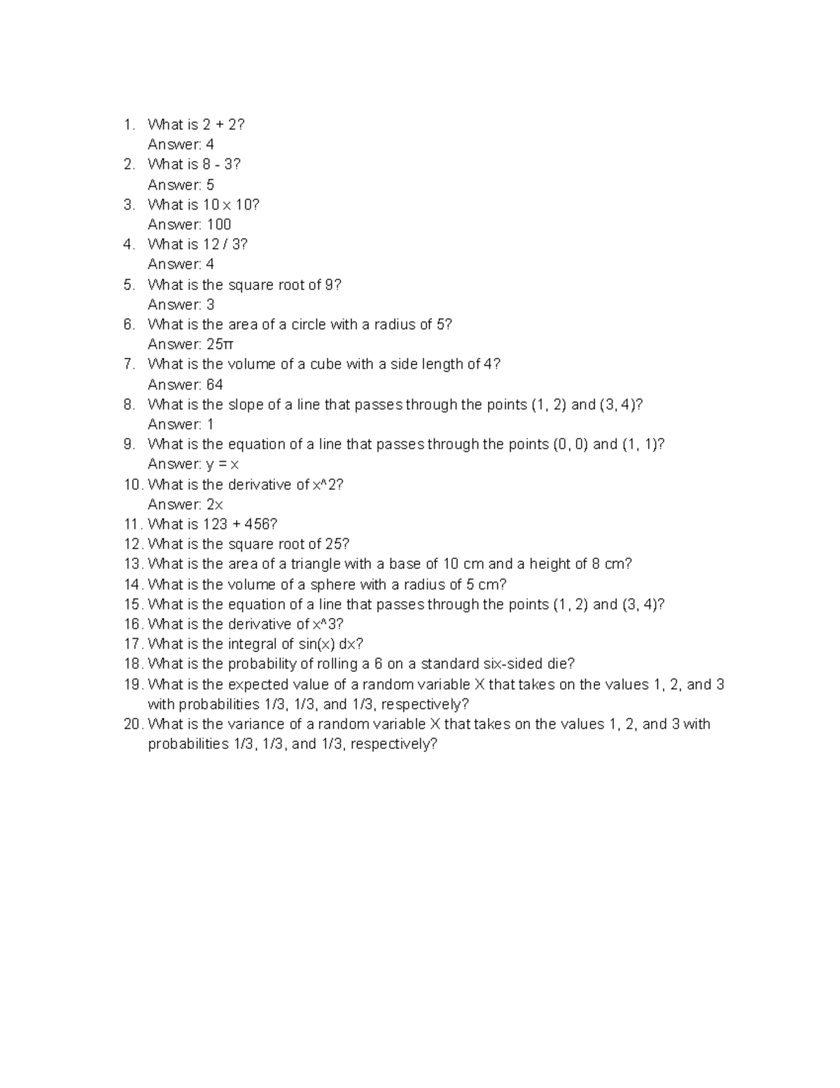 Math 2- Synopsis - What is 2 + 2? Answer: 4 What is 8 - 3? Answer: 5 ...