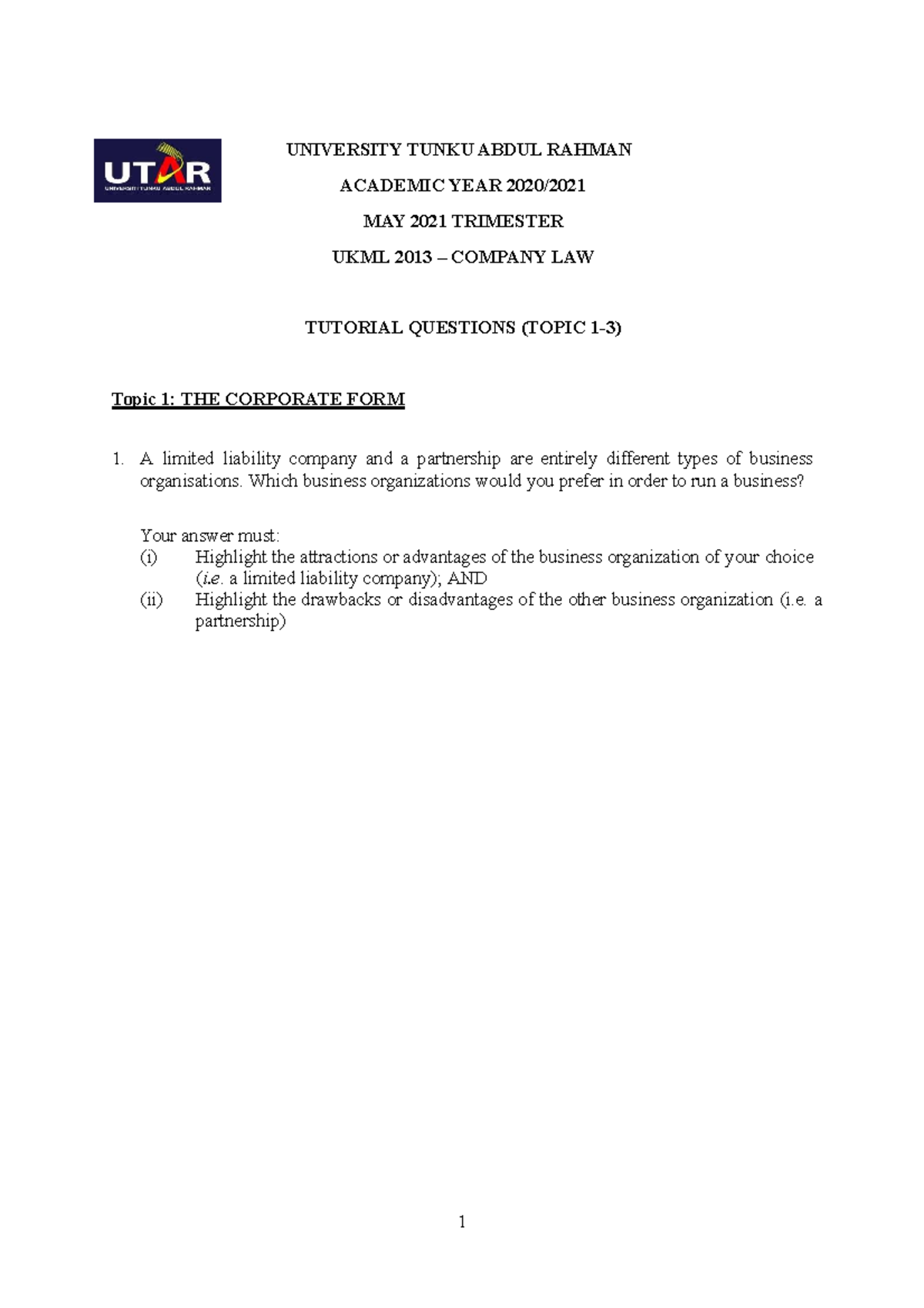 Tutorial Questions Topics 1 3 1 University Tunku Abdul Rahman Academic Year 2020 May 2021 Tutorial Questions Topics 1 3 1 University Tunku Abdul Rahman Academic Year 2020 May 2021