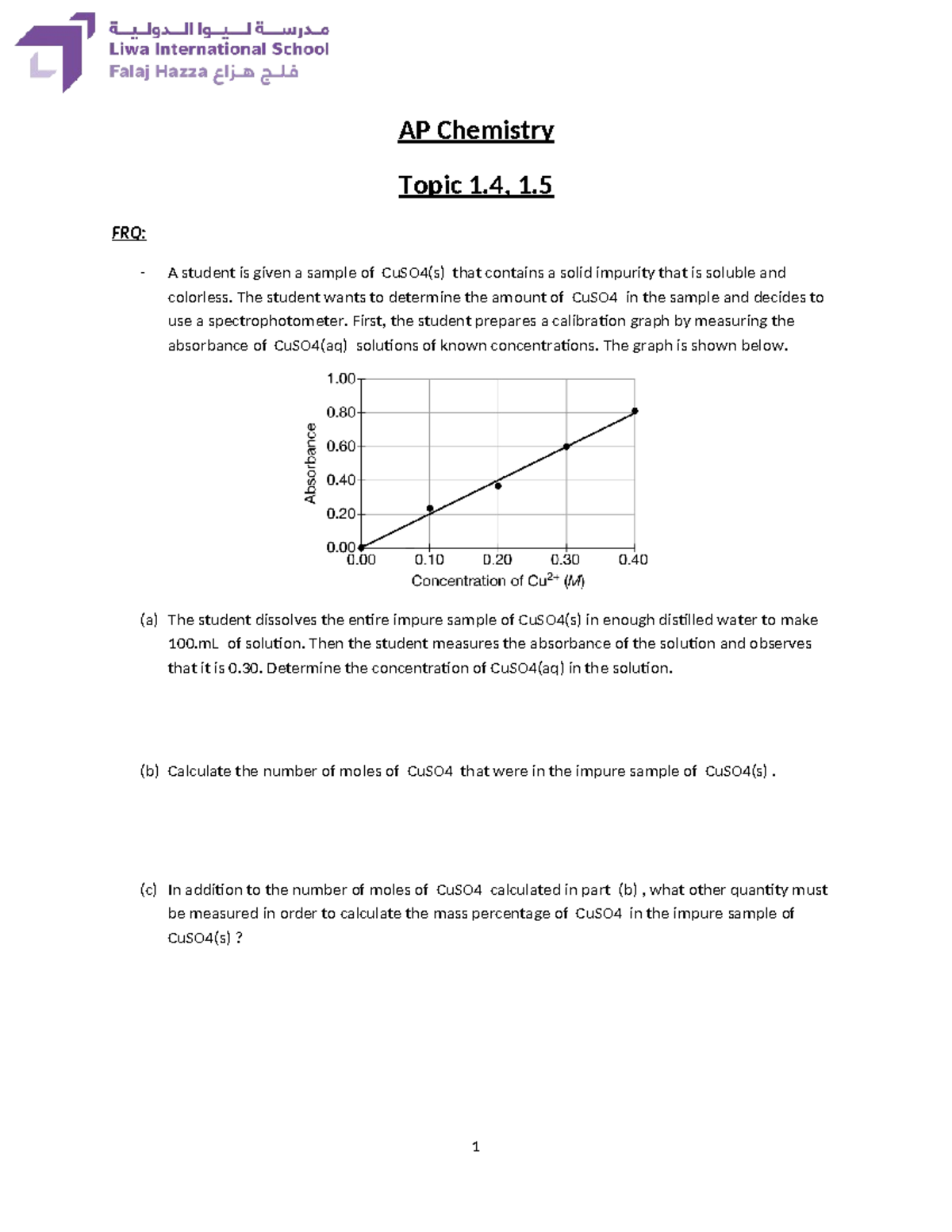1 - ap chemistry - AP Chemistry Topic 1, 1. FRQ: A student is given a ...