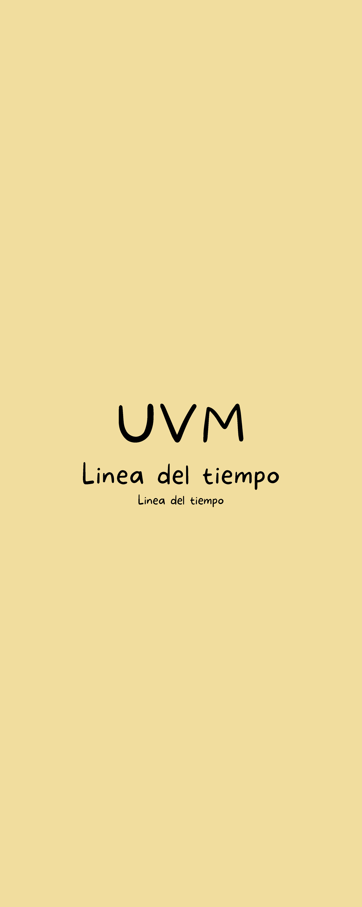 Linea Del Tiempo - UVM Linea Del Tiempo Linea Del Tiempo Los Señores ...