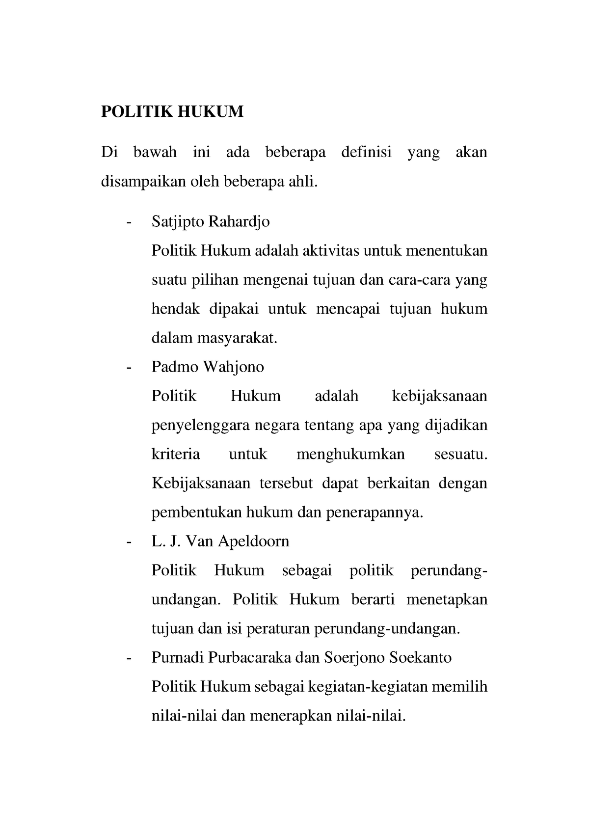 Politik Hukum - POLITIK HUKUM Di Bawah Ini Ada Beberapa Definisi Yang ...