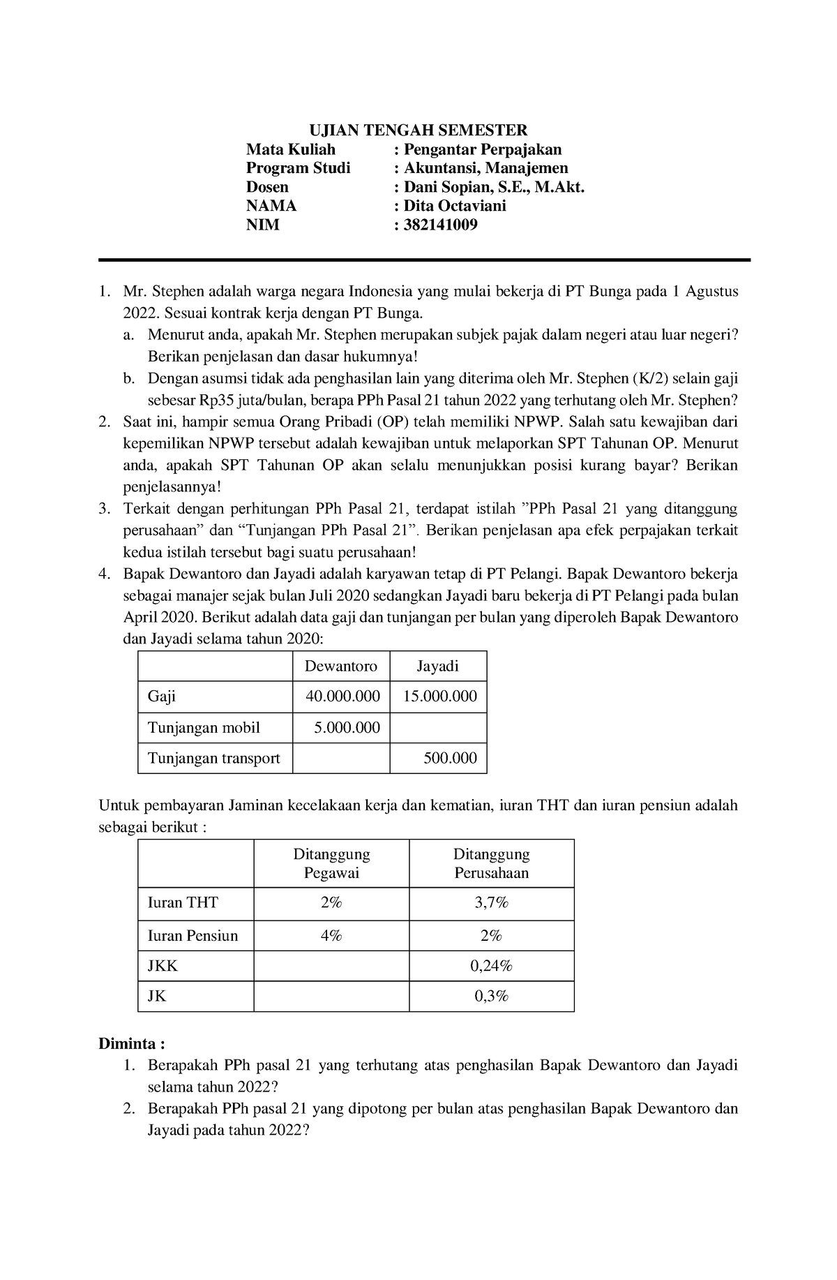 UTS Perpajakan Dita - UJIAN TENGAH SEMESTER Mata Kuliah : Pengantar ...