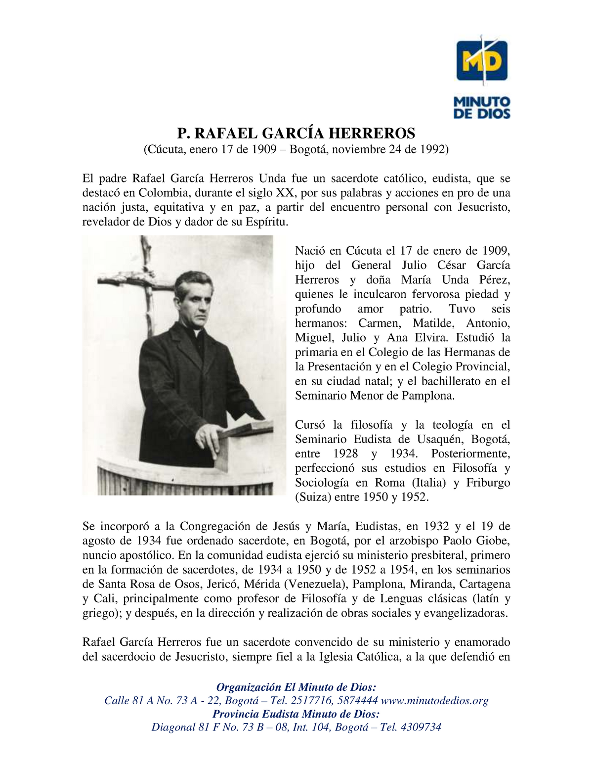 Padre rafael garcia herreros biografia - Organización El Minuto de Dios:  Calle 81 A No. 73 A - 22, - Studocu