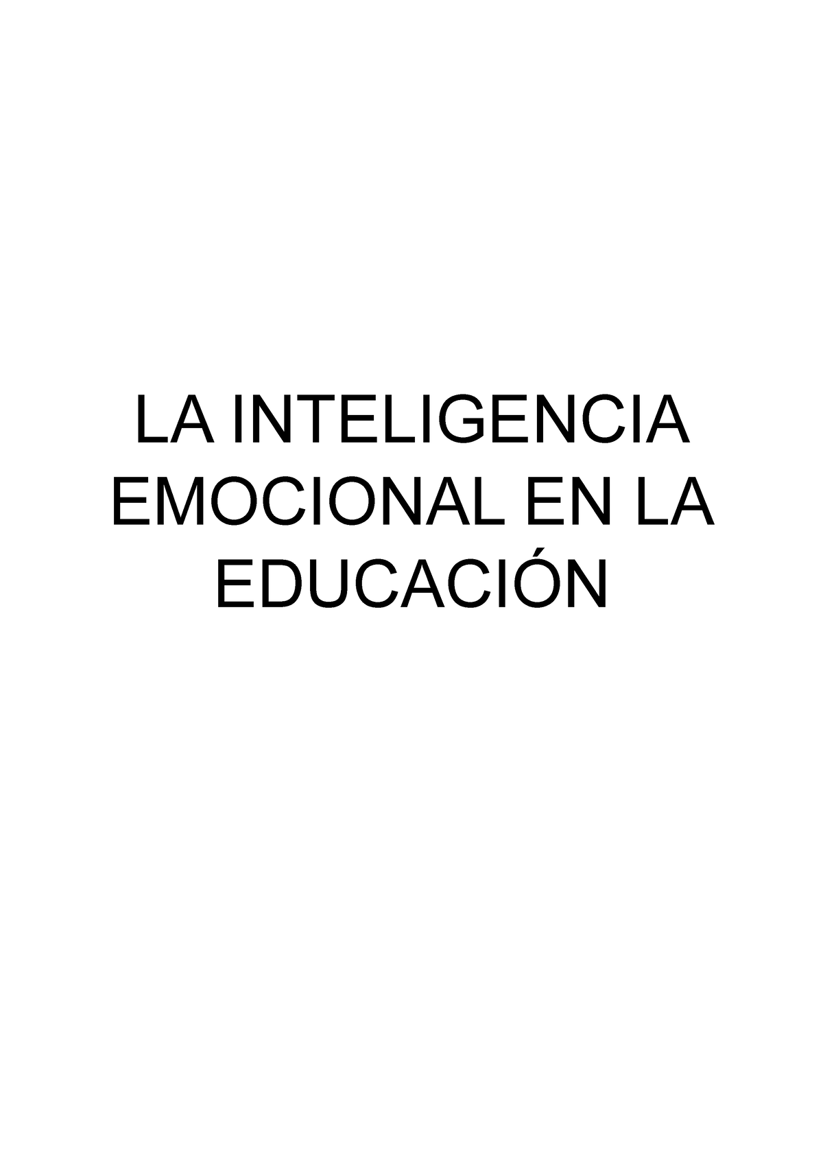 La Inteligencia Emocional En La Educación La Inteligencia Emocional En La EducaciÓn