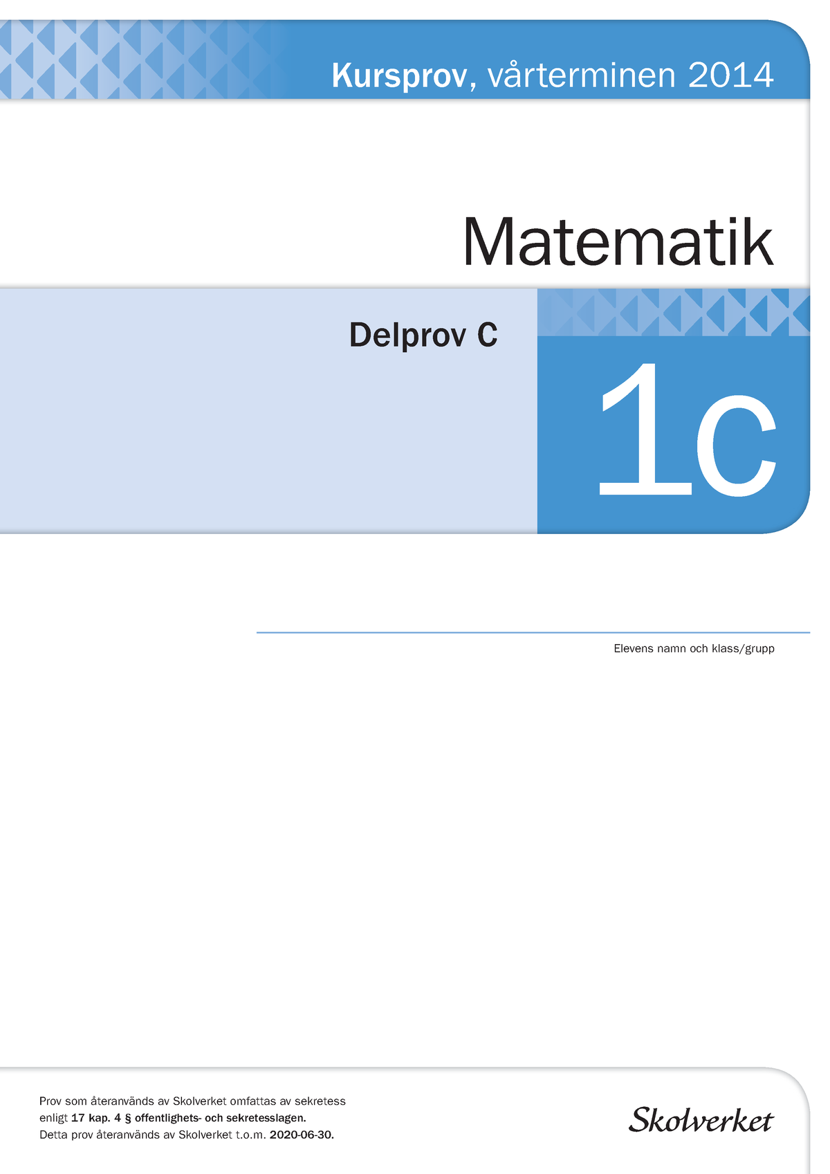 Provhäfte Del C 1c Vt14 - Gammalt Nationellt Prov - Elevens Namn Och ...