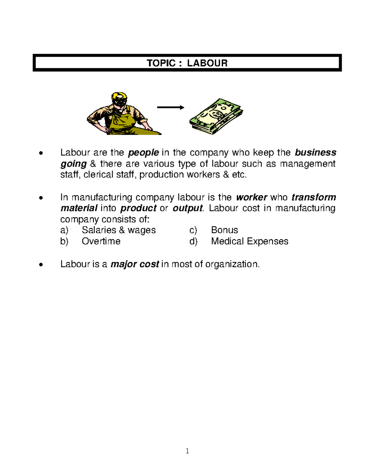 3- Labour - NOTES - TOPIC : LABOUR Labour are the people in the company ...
