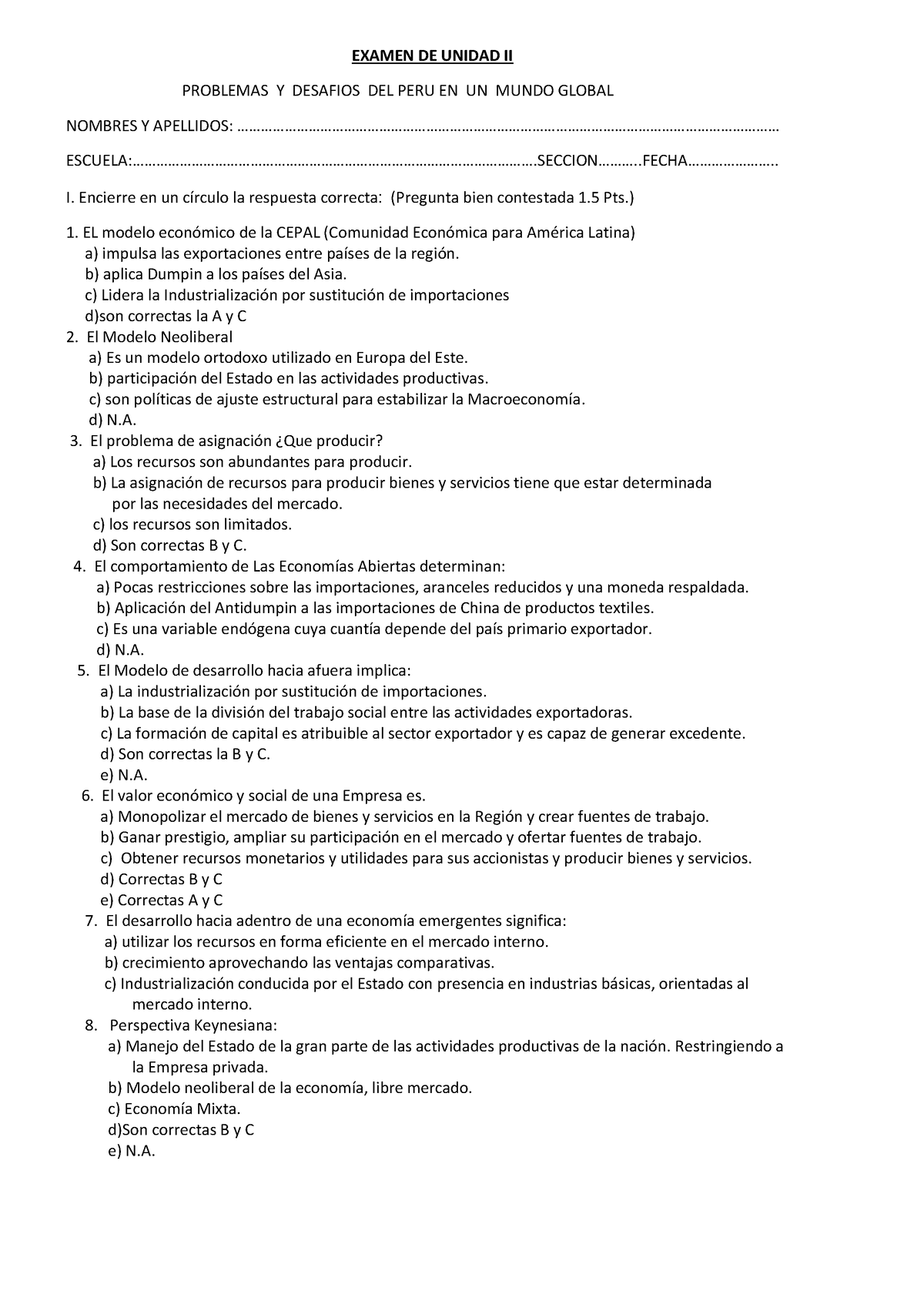 Examen DE Unidad II - tarea - EXAMEN DE UNIDAD II PROBLEMAS Y DESAFIOS DEL  PERU EN UN MUNDO GLOBAL - Studocu