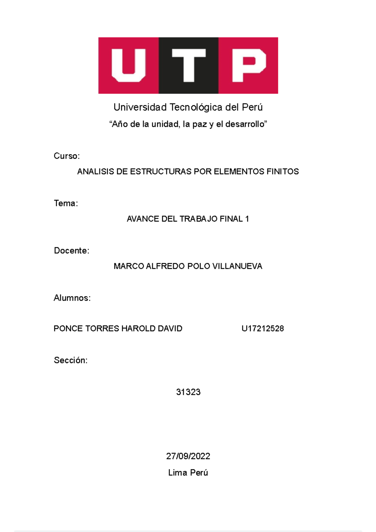 Universidad Tecnológica del Perú Universidad Tecnológica del Perú “Año de la unidad, la paz y