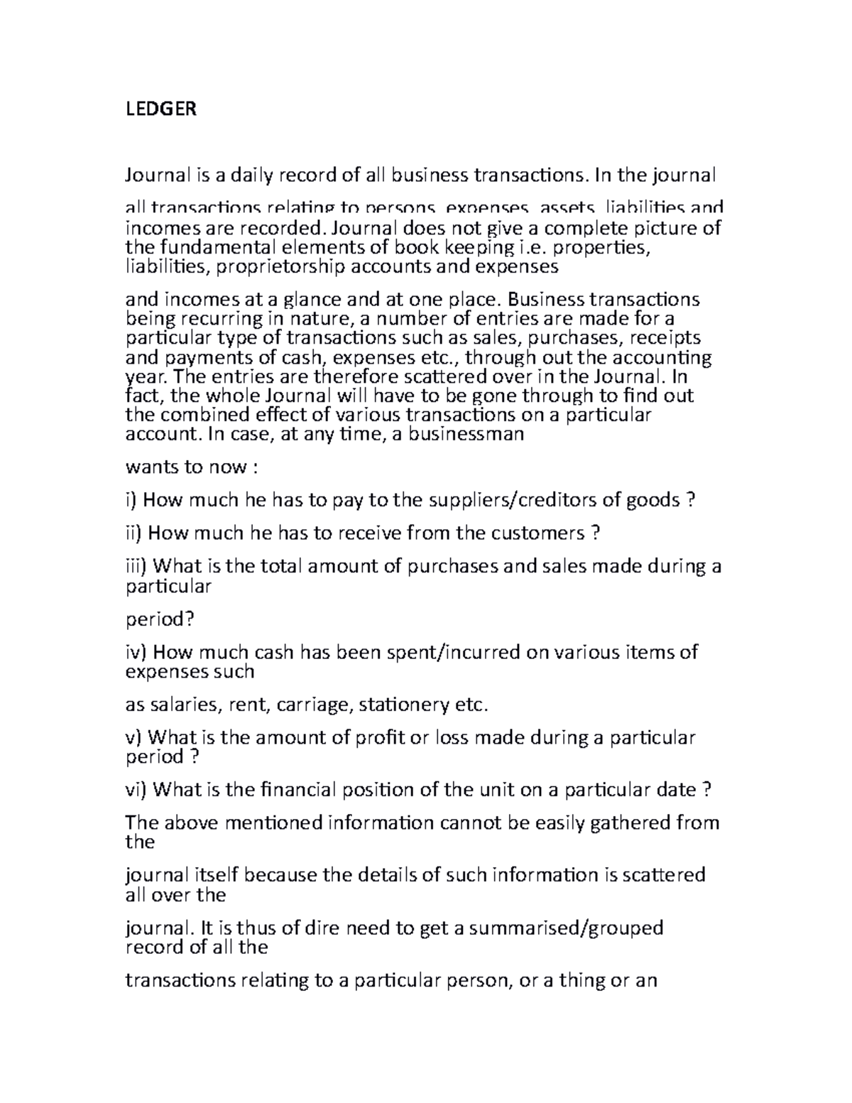 Ledger and Relationship between Journal and Ledger LEDGER Journal is